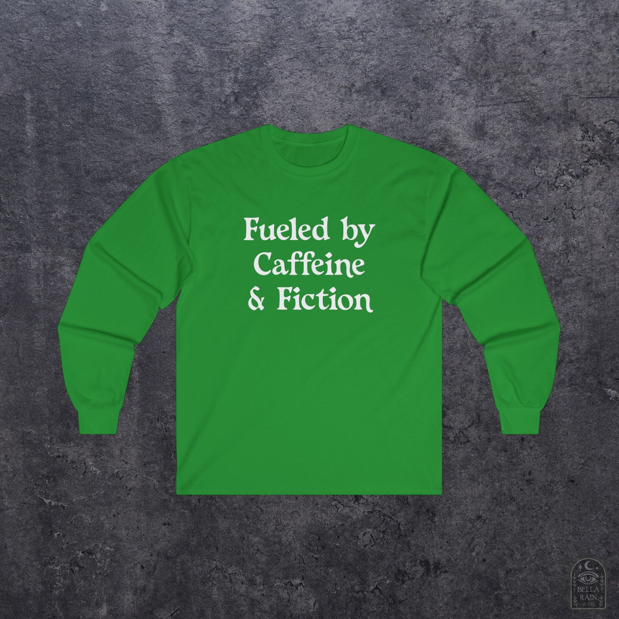 Fueled by Caffeine & Fiction Unisex Long Sleeve Tee