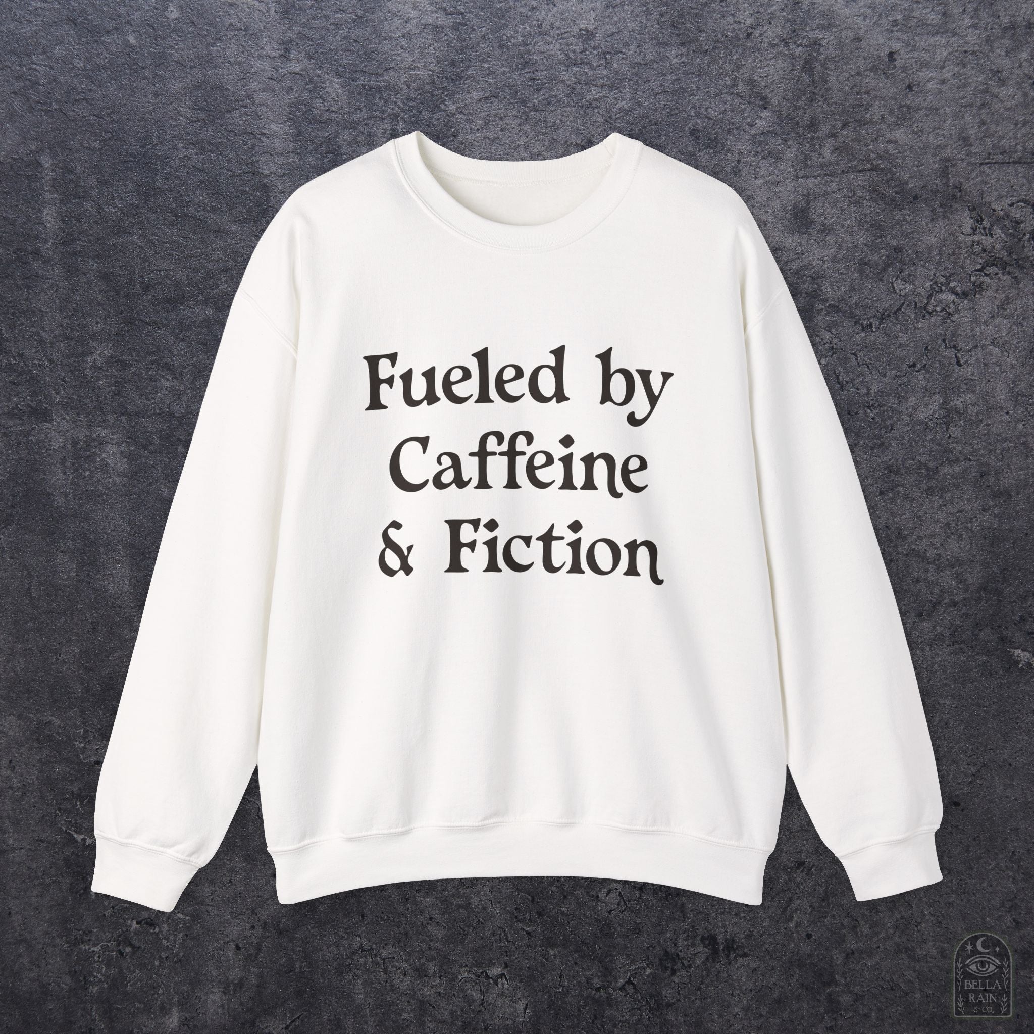 Fueled by Caffeine & Fiction  Crewneck Sweatshirt