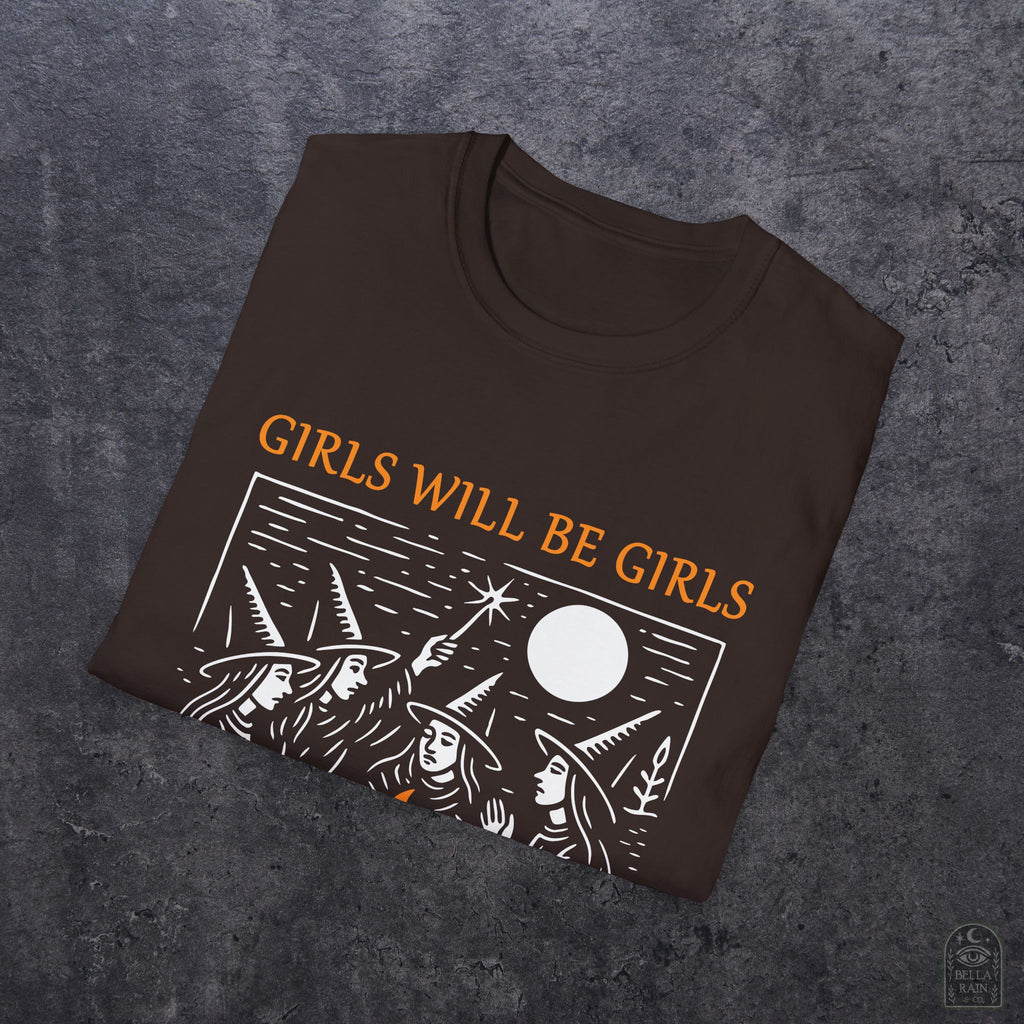 Girls Will Be Girls Unisex Softstyle T-Shirt
