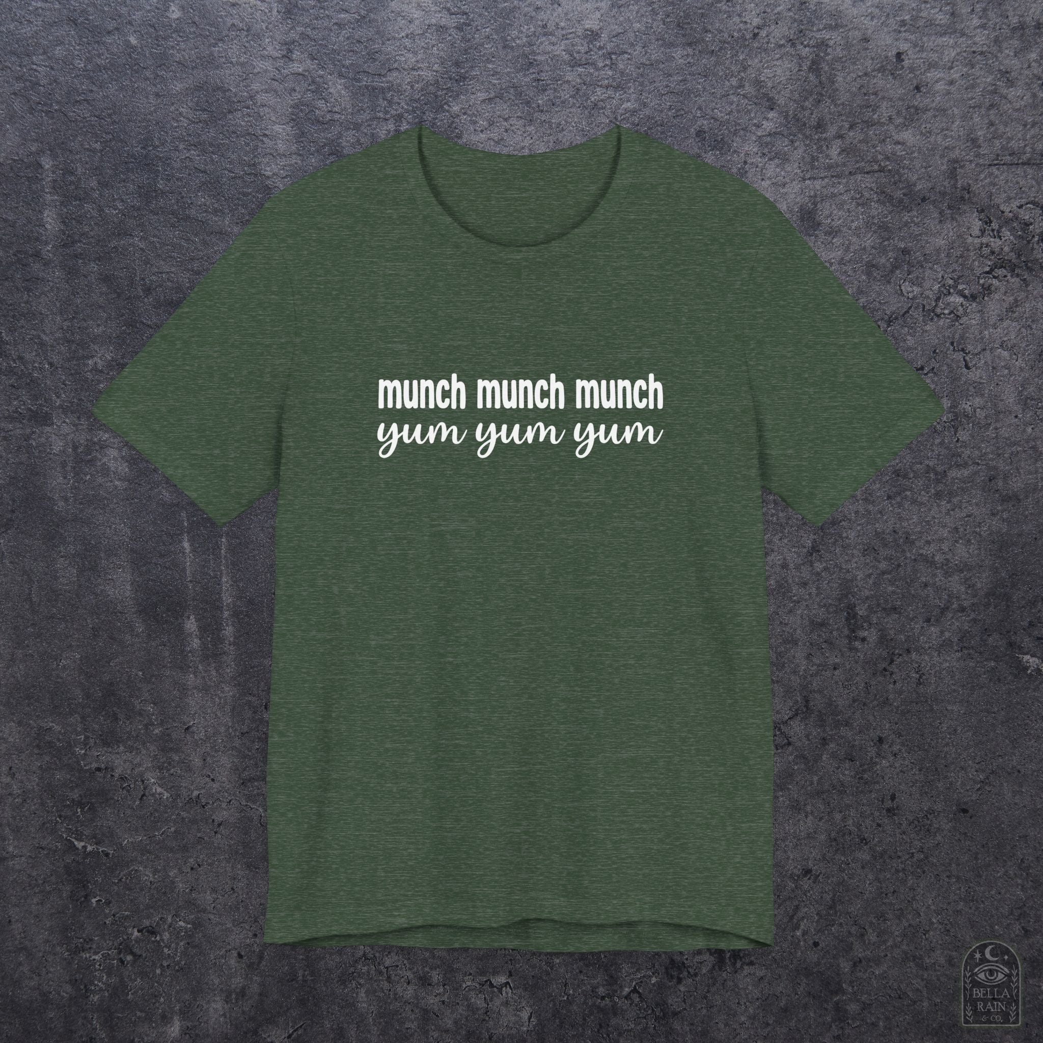 Munch Munch Munch Yum Yum Yum PREMIUM T-Shirt