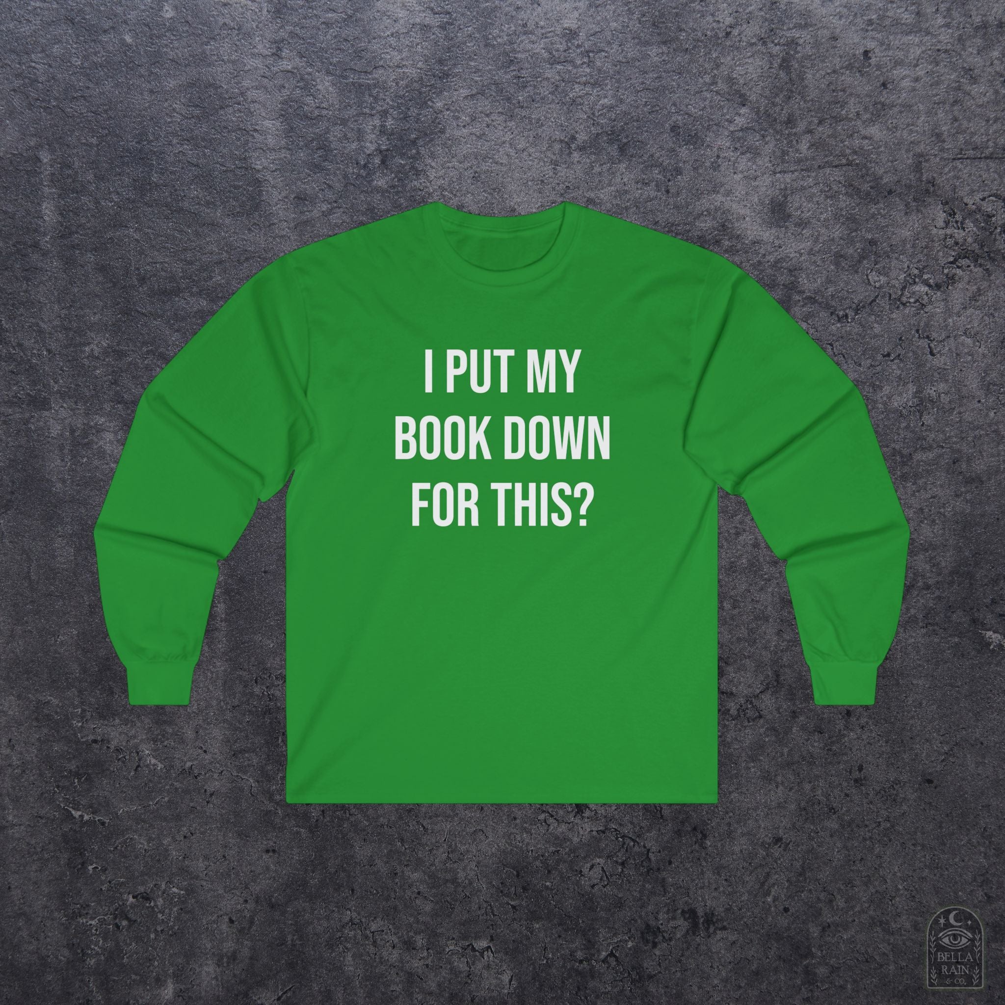 I put my book down for this Long Sleeve Tee