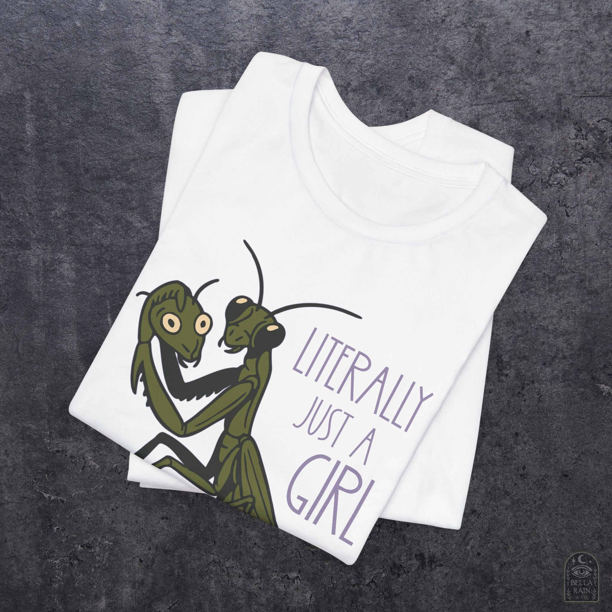 Praying Mantis Just a Girl PREMIUM T-Shirt