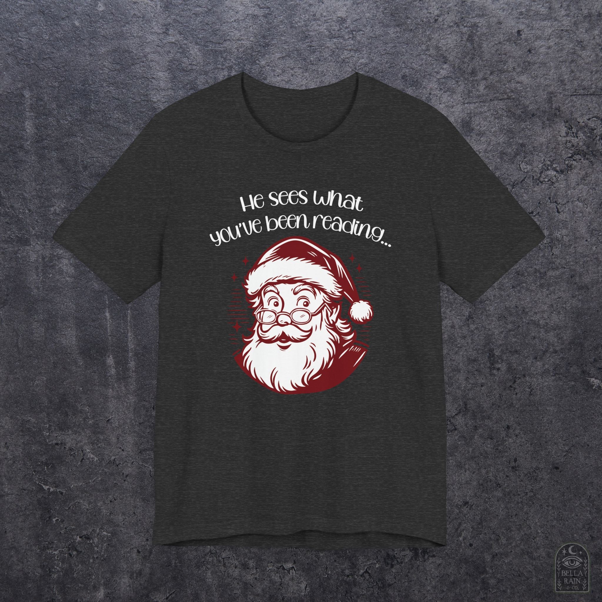 He Sees What You've Been Reading PREMIUM T-Shirt