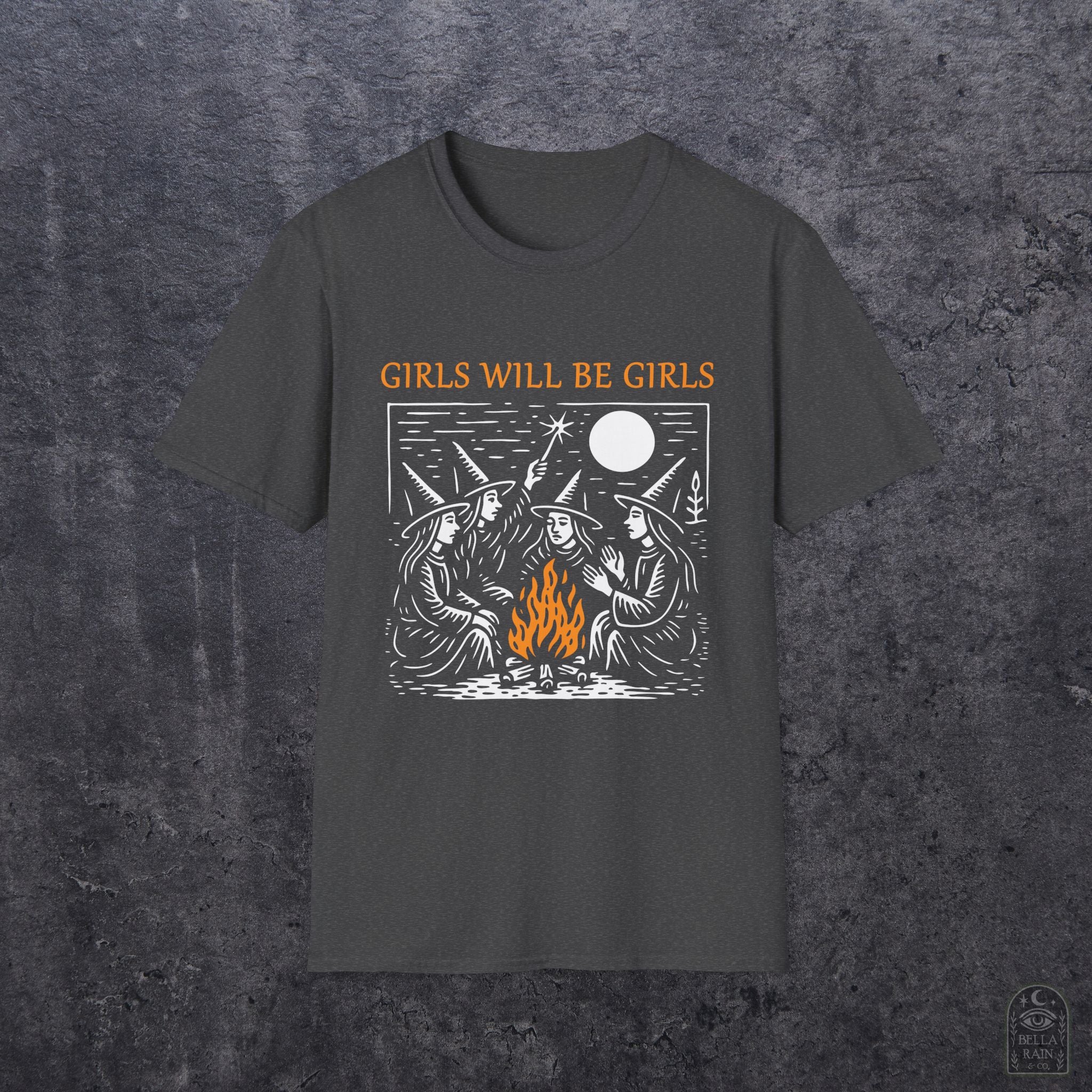 Girls Will Be Girls Unisex Softstyle T-Shirt