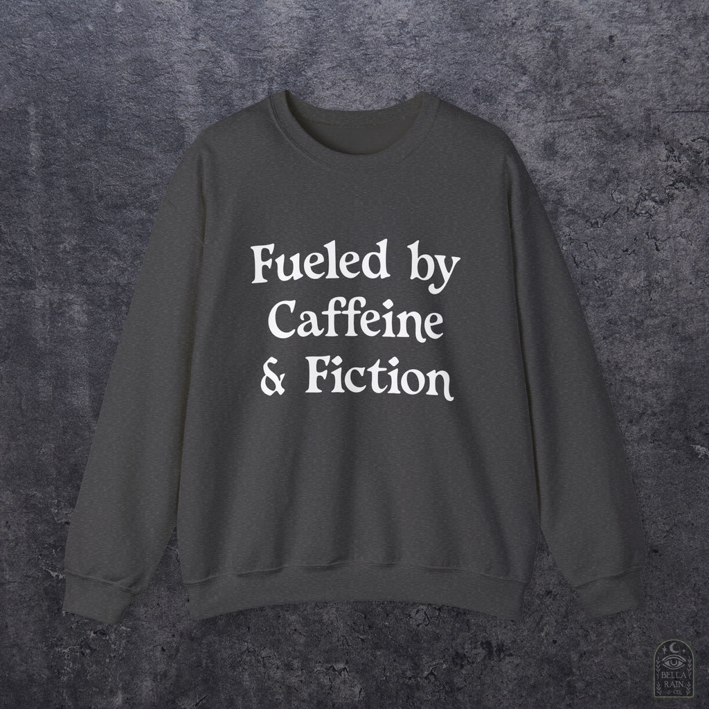 Fueled by Caffeine & Fiction  Crewneck Sweatshirt
