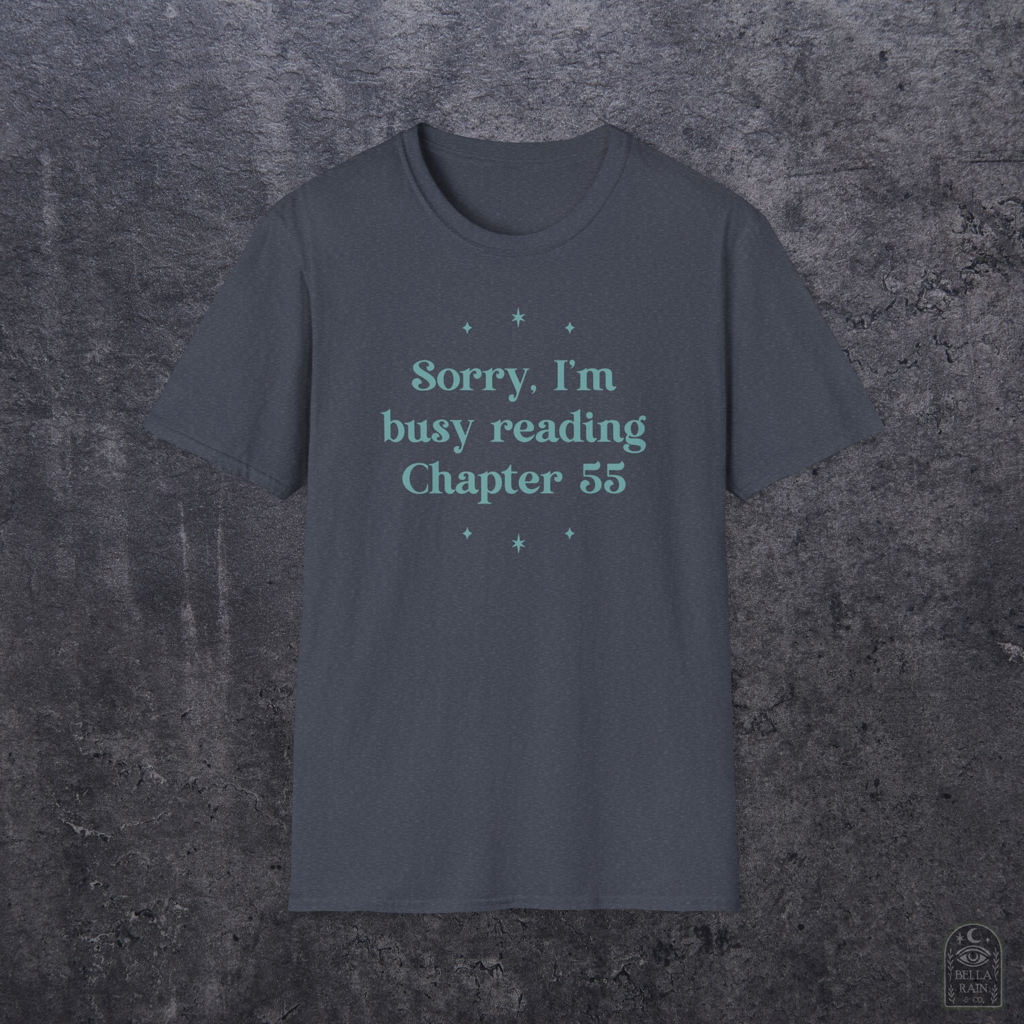 Sorry Busy Reading Ch 55 Unisex Softstyle T-Shirt