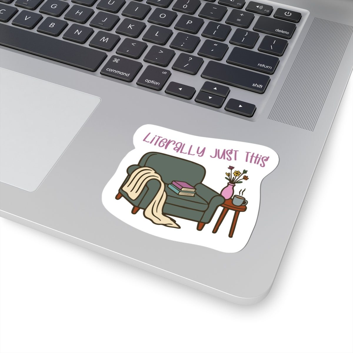 Literally Just This Sticker