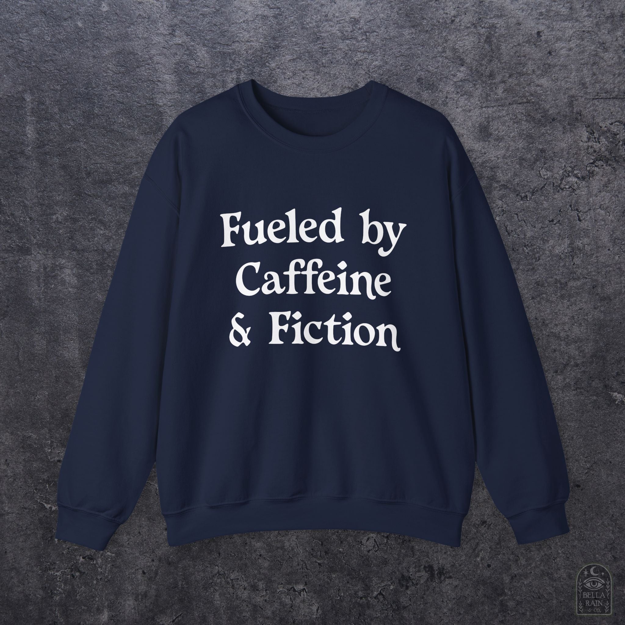 Fueled by Caffeine & Fiction  Crewneck Sweatshirt