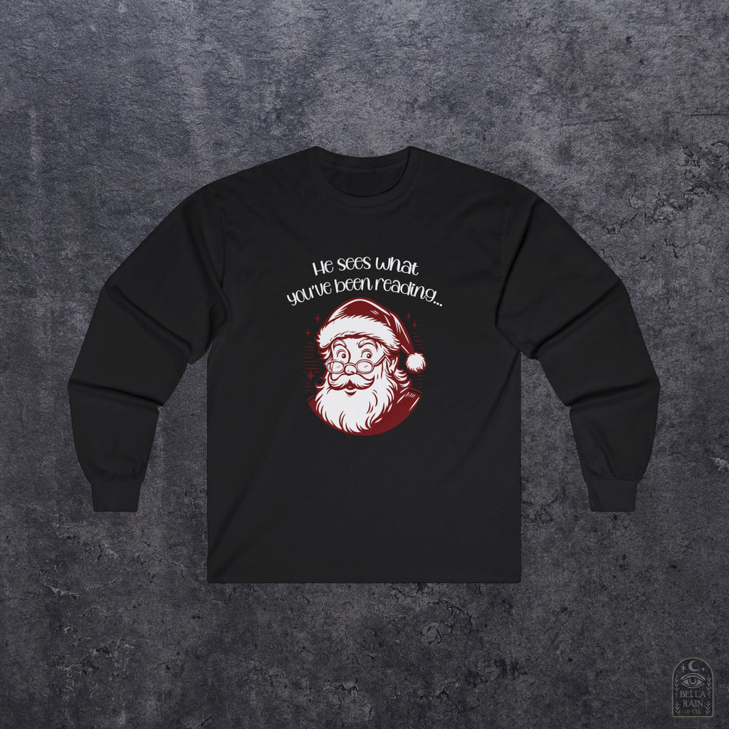 Santa Sees what your Reading Unisex Long Sleeve Tee