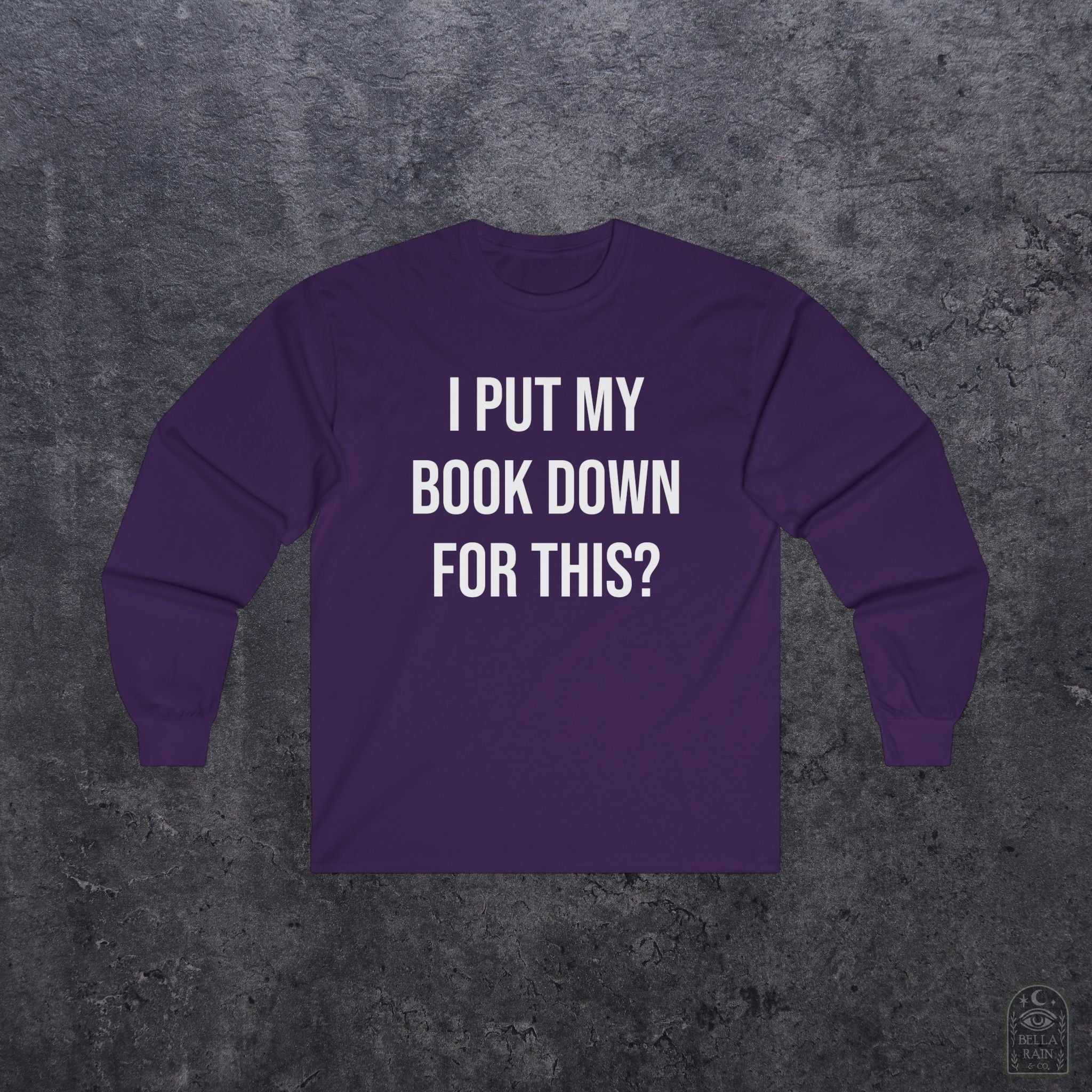 I put my book down for this Long Sleeve Tee