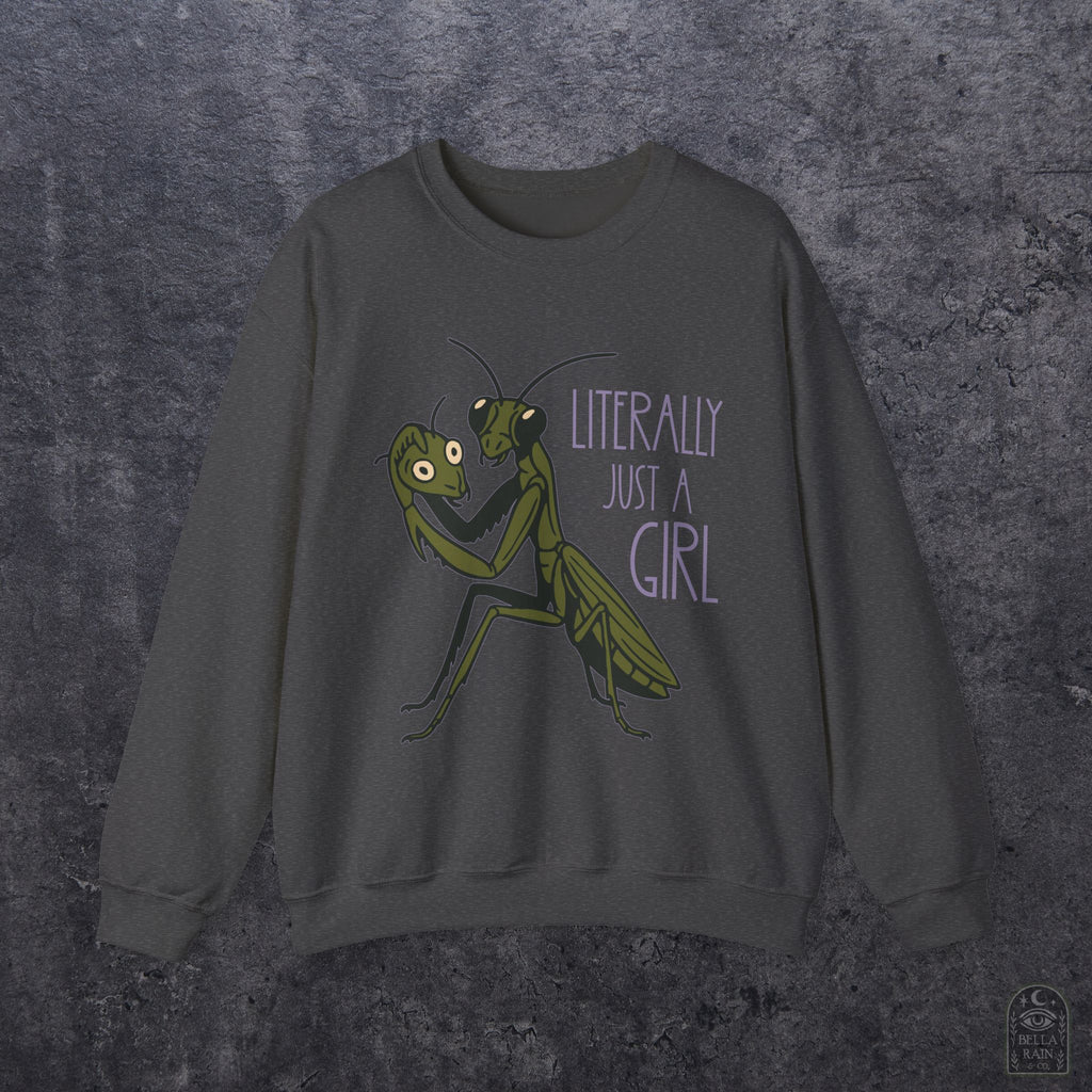 Literally Just a Girl Crewneck Sweatshirt