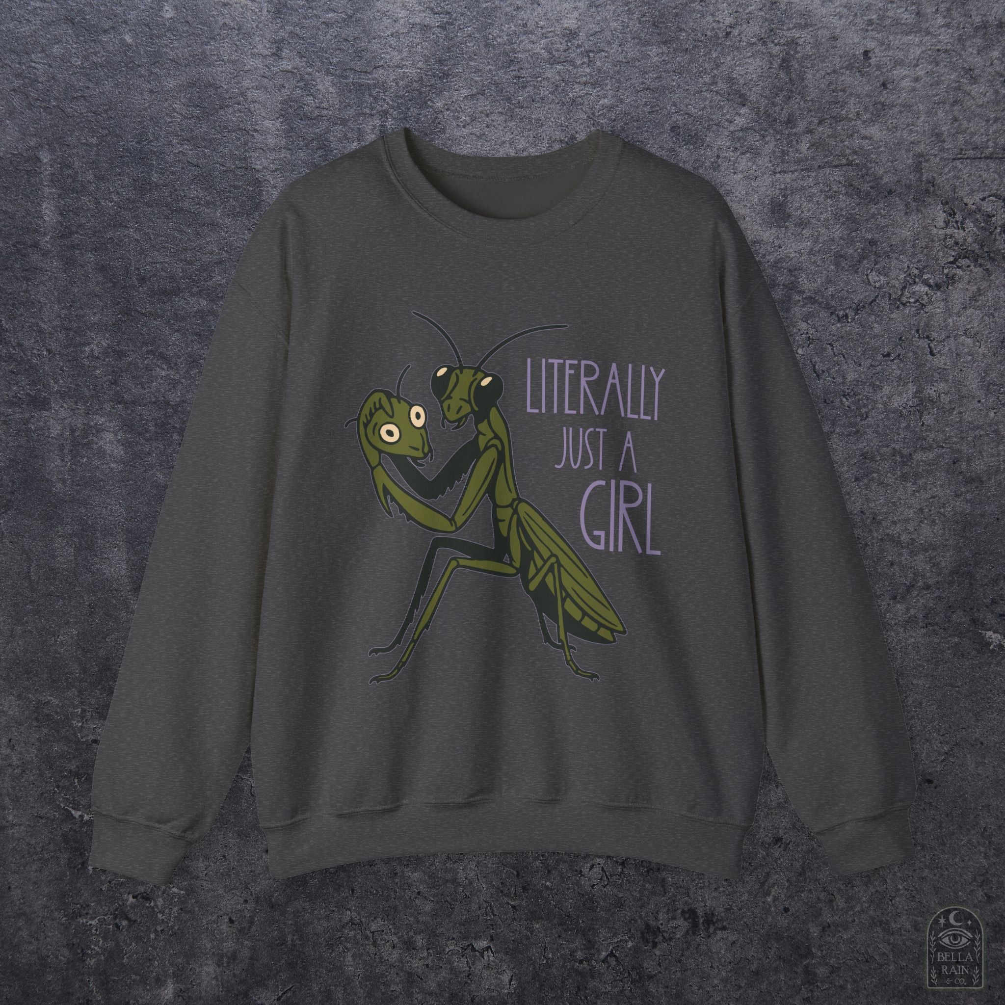 Literally Just a Girl Crewneck Sweatshirt