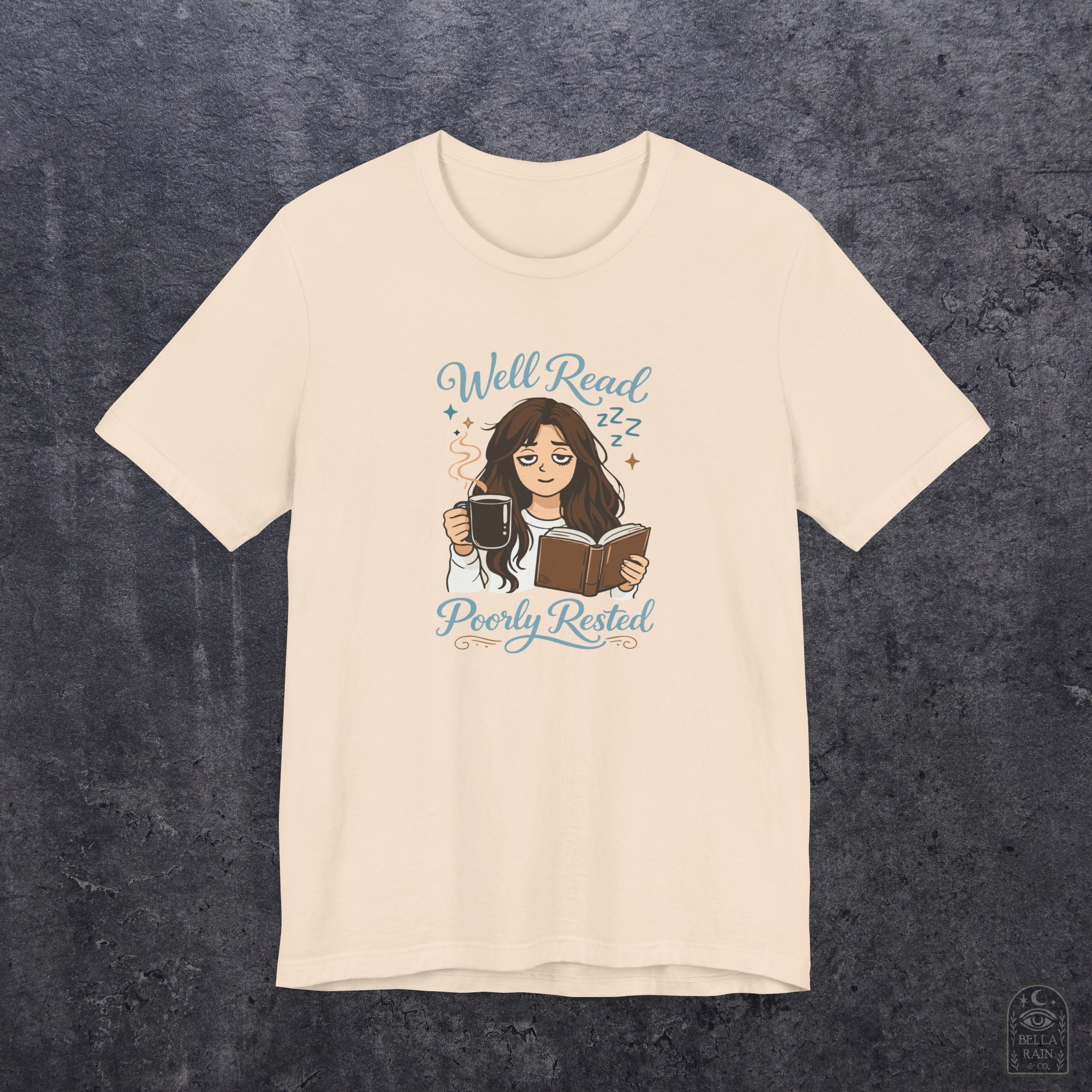 Well Read Poorly Rested PREMIUM T-Shirt