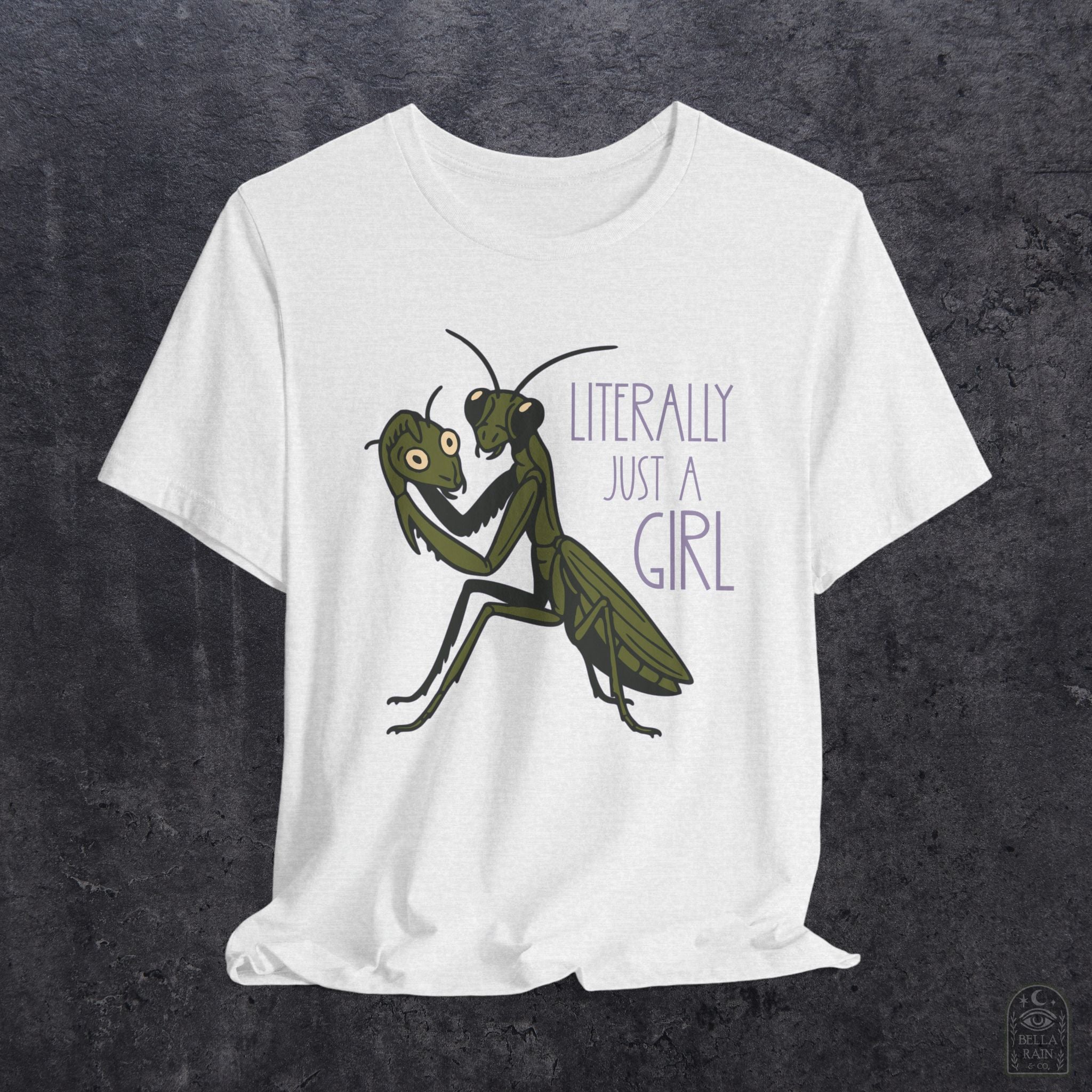 Praying Mantis Just a Girl PREMIUM T-Shirt