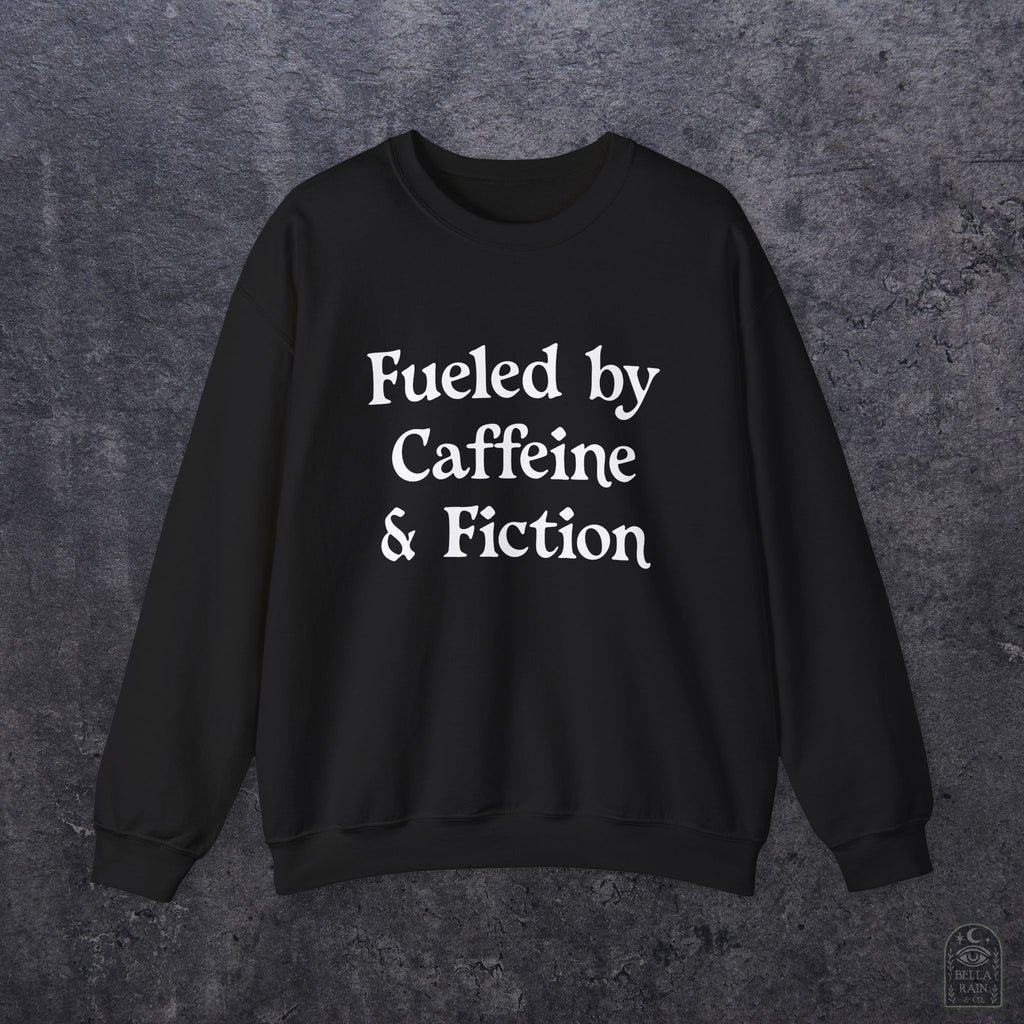Fueled by Caffeine & Fiction  Crewneck Sweatshirt