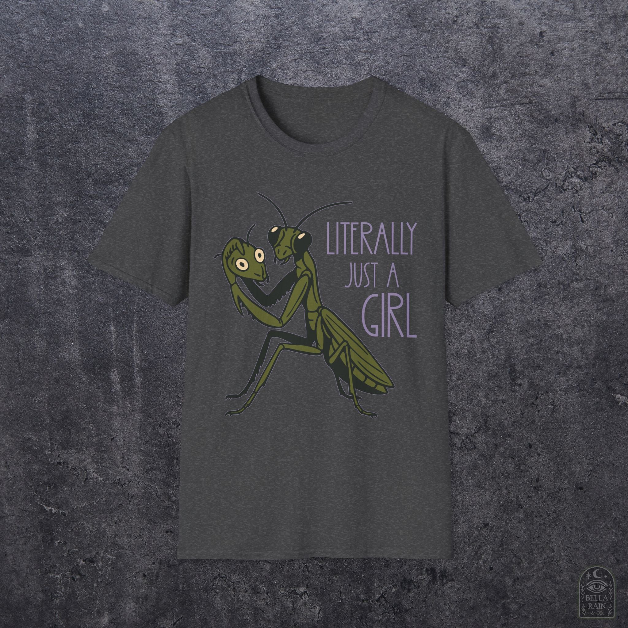 Praying Mantis Just a Girl Unisex Softstyle T-Shirt