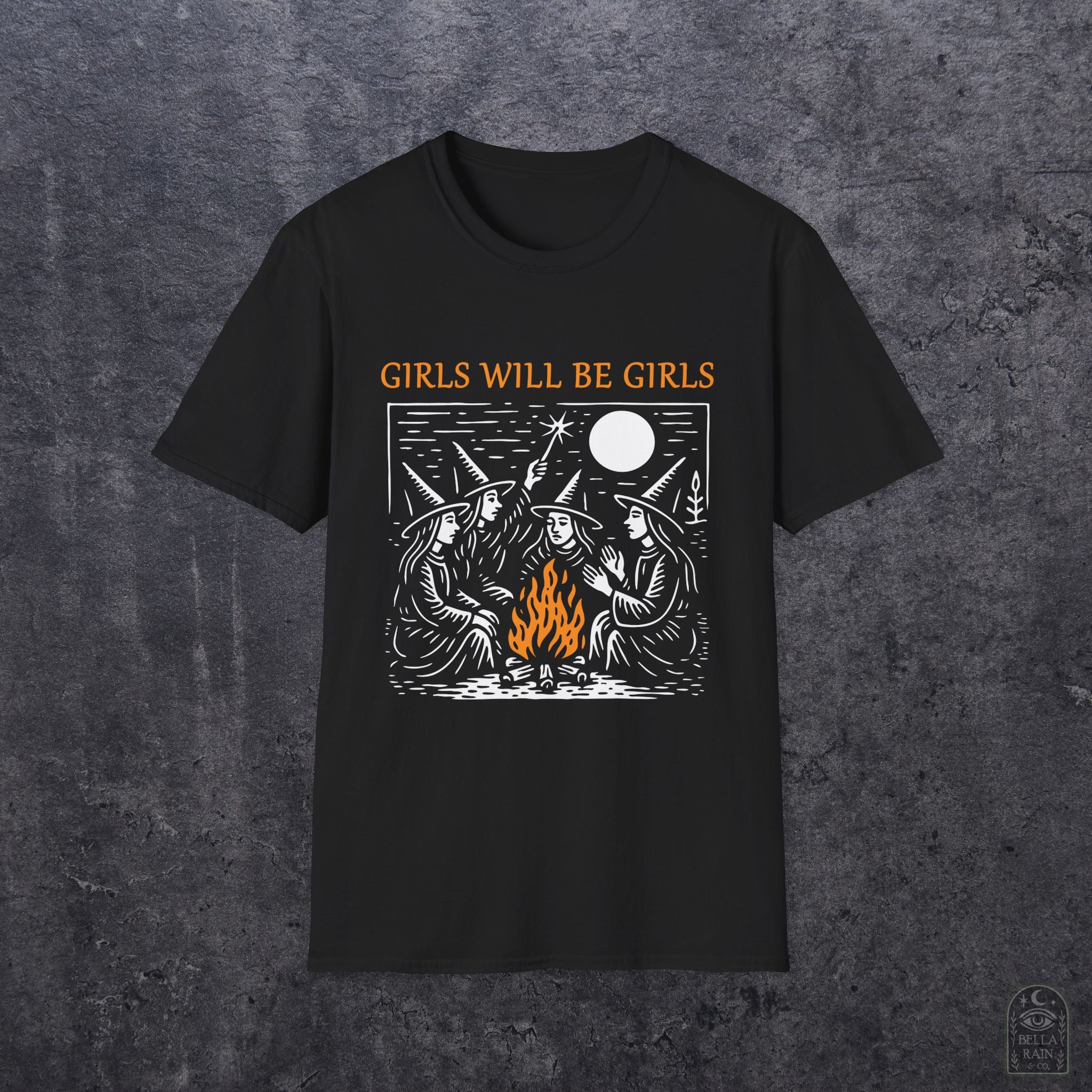 Girls Will Be Girls Unisex Softstyle T-Shirt