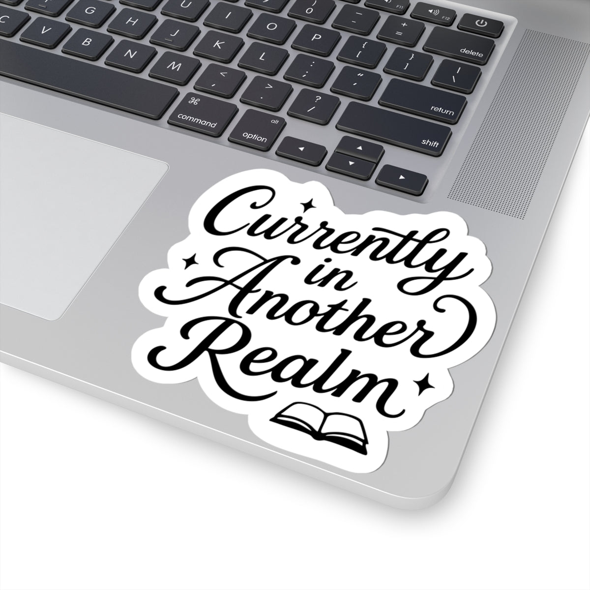 Currently in Another Realm Sticker