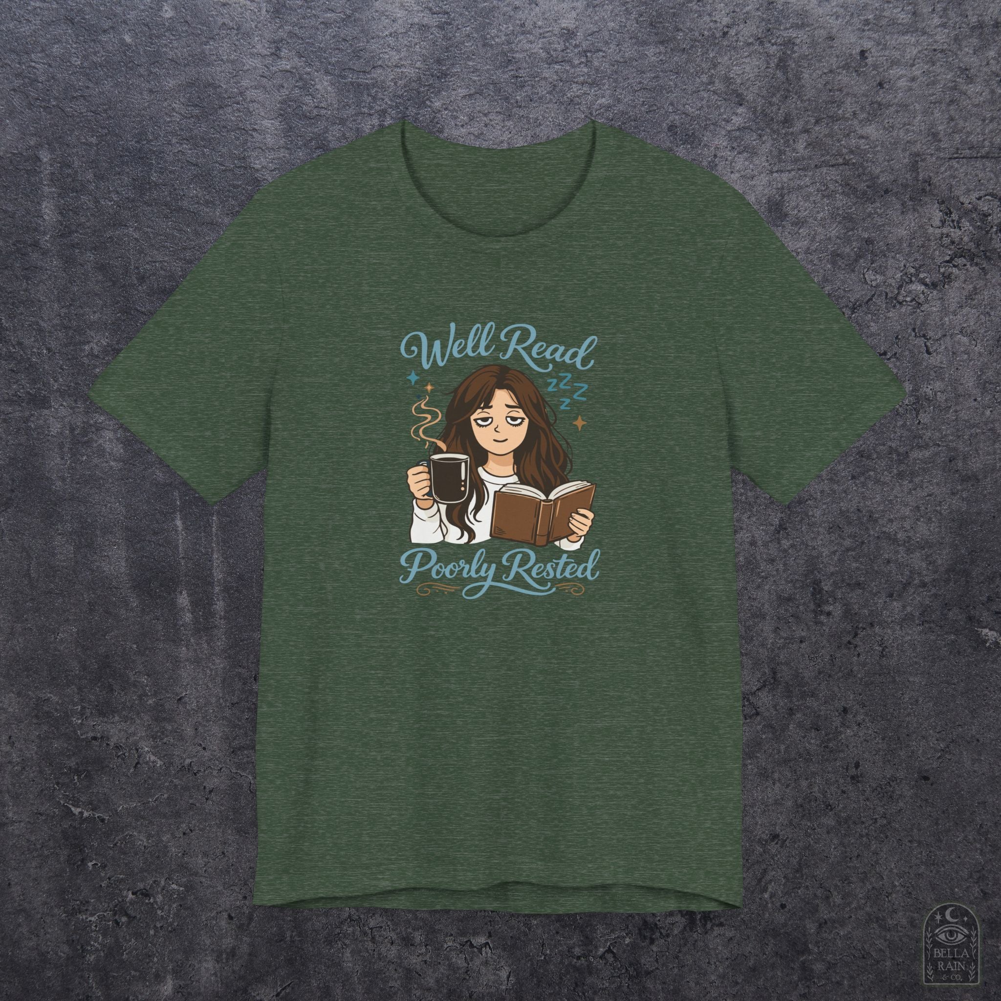 Well Read Poorly Rested PREMIUM T-Shirt