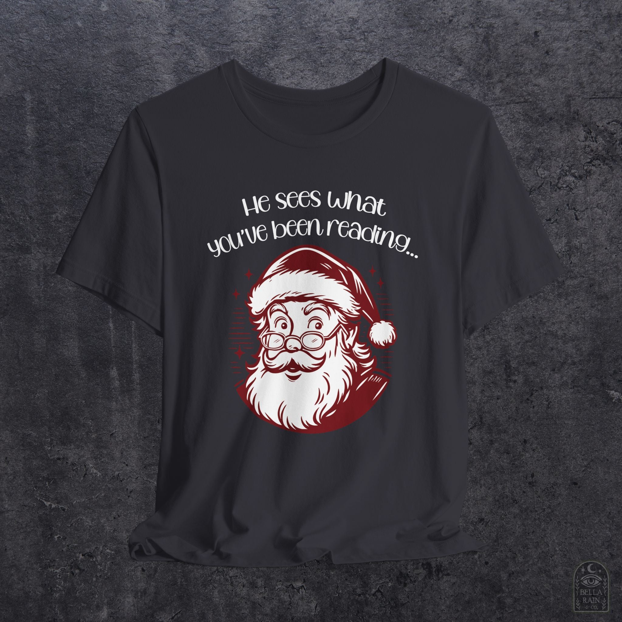 He Sees What You've Been Reading PREMIUM T-Shirt