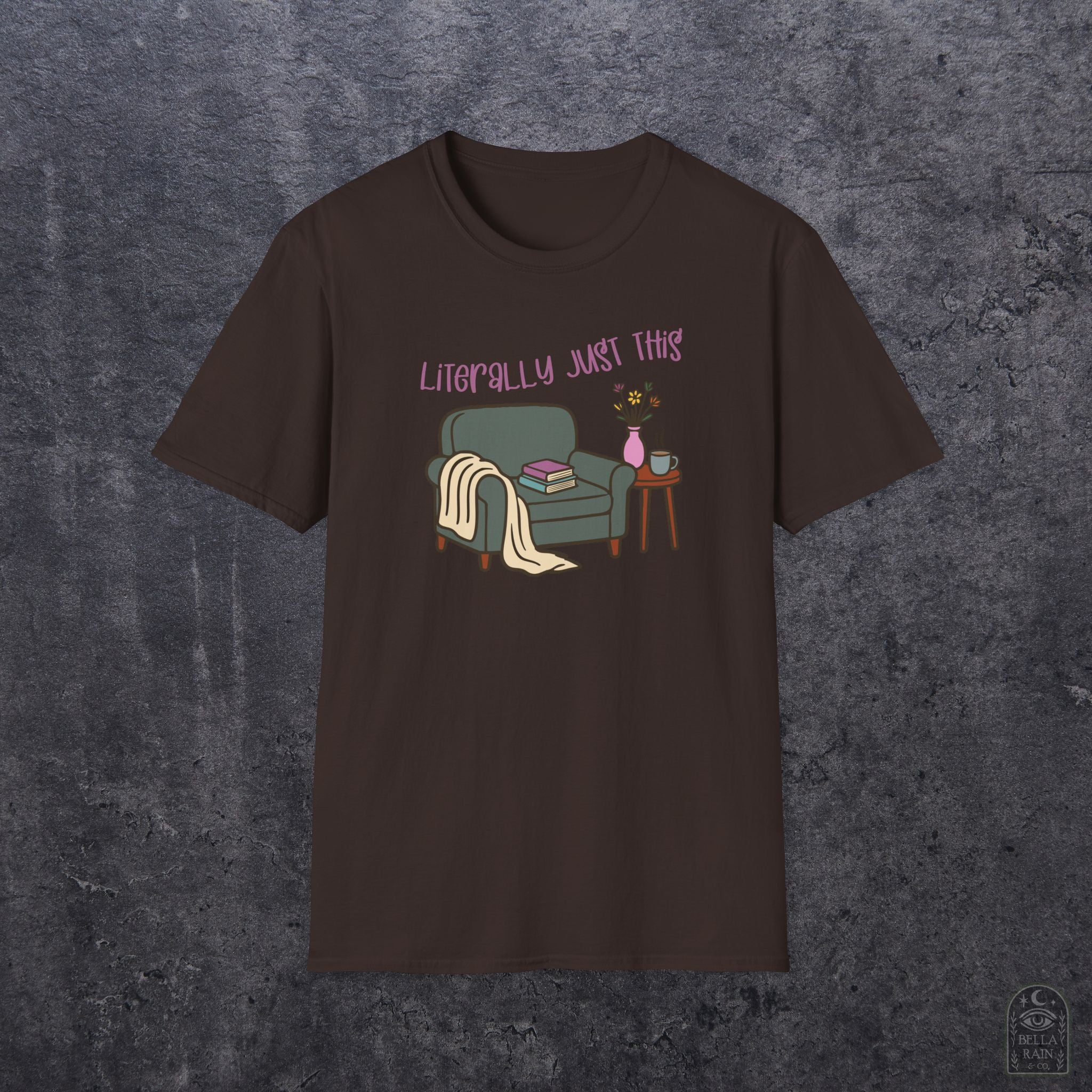 Literally Just This Unisex Softstyle T-Shirt