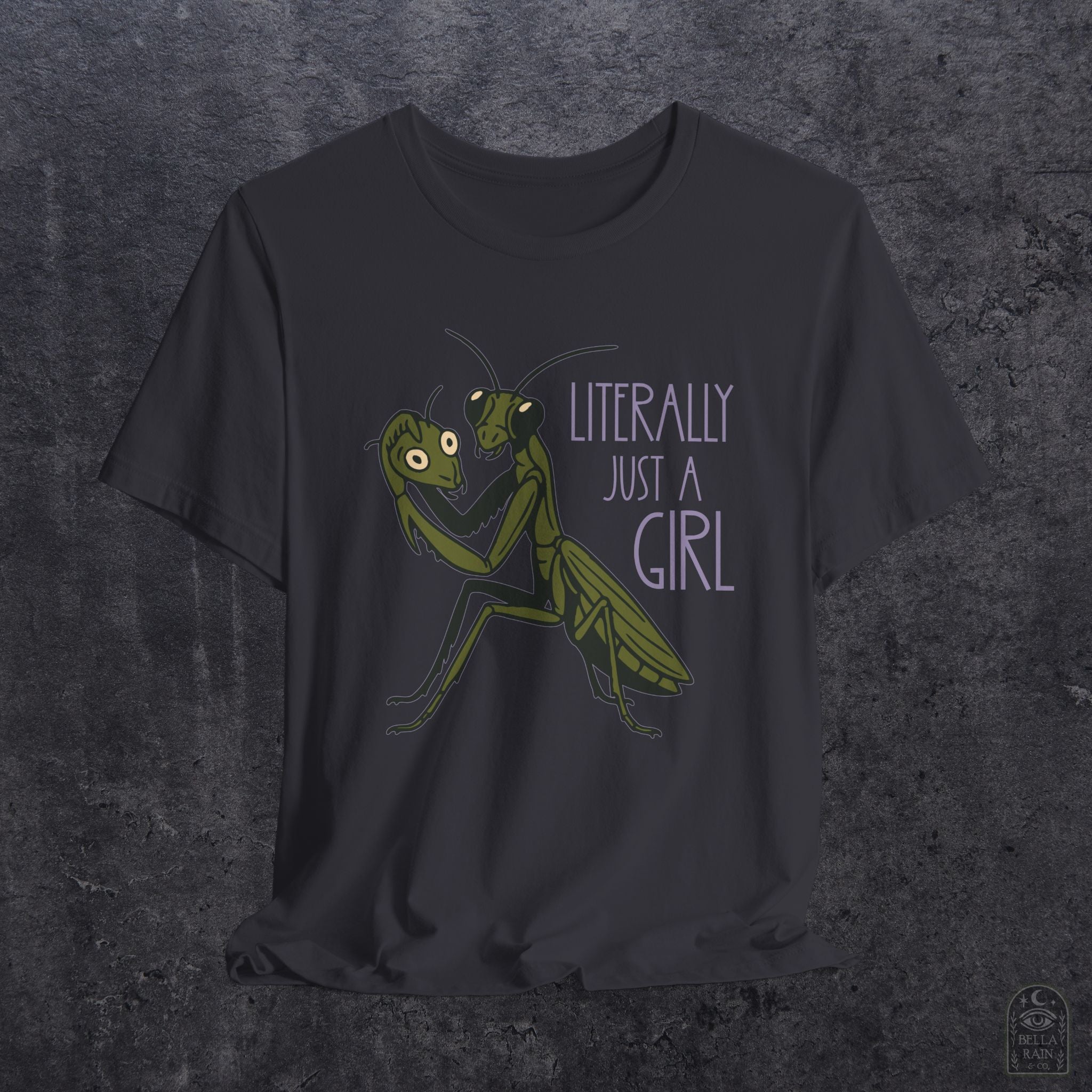 Praying Mantis Just a Girl PREMIUM T-Shirt