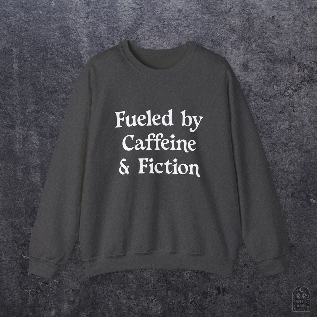 Fueled by Caffeine & Fiction  Crewneck Sweatshirt