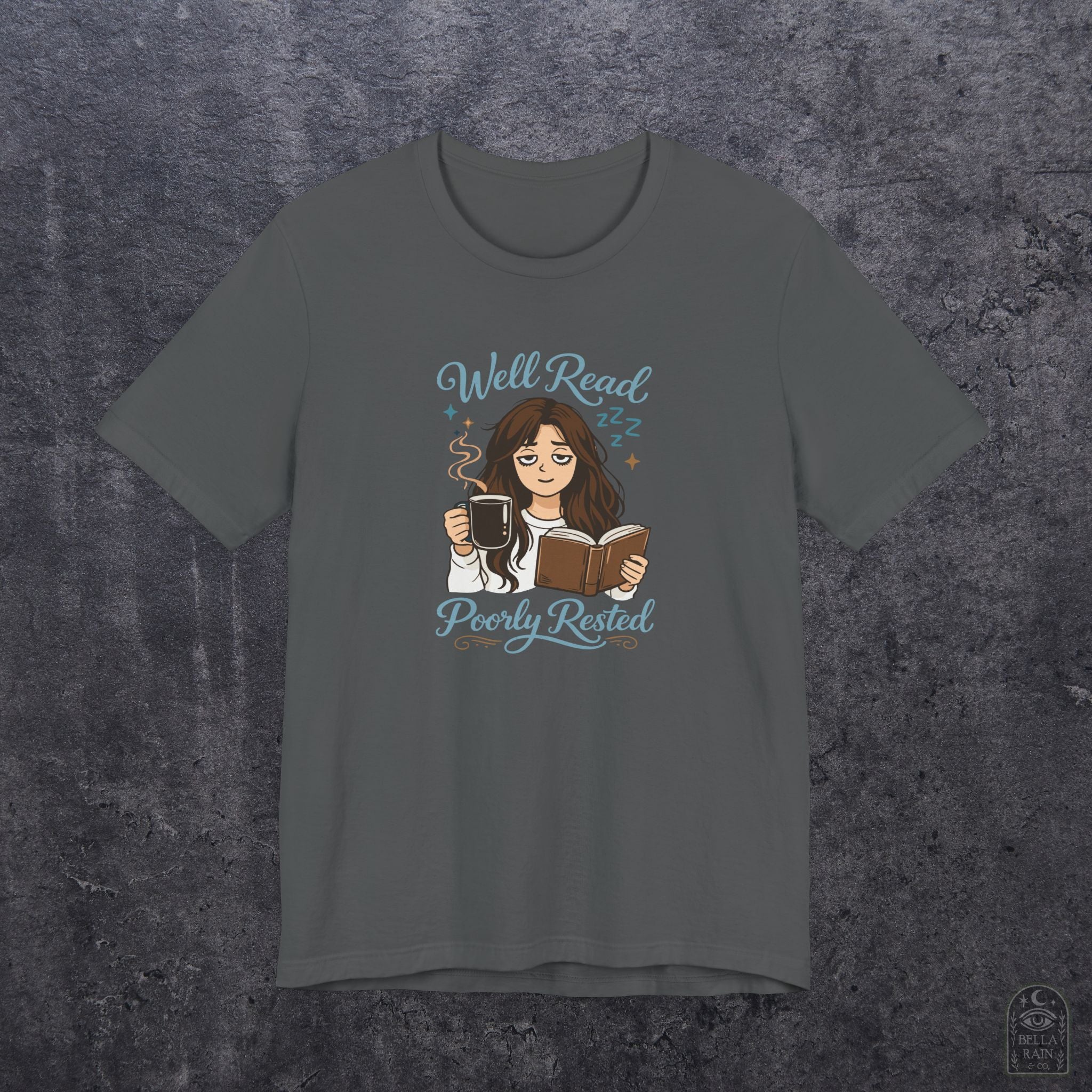 Well Read Poorly Rested PREMIUM T-Shirt