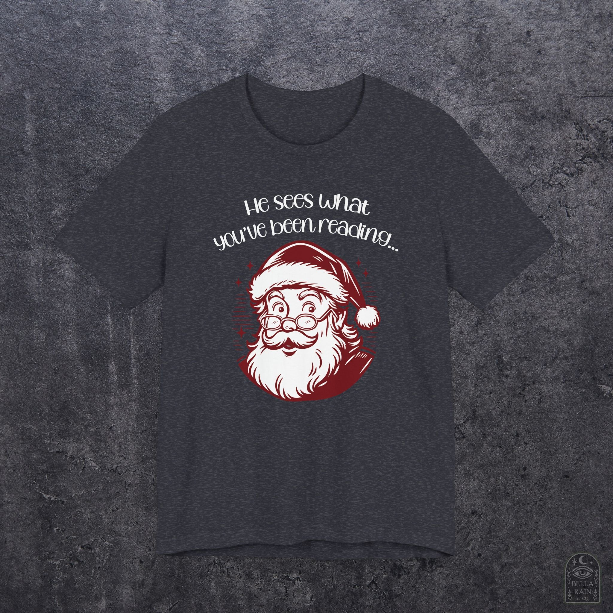 He Sees What You've Been Reading PREMIUM T-Shirt