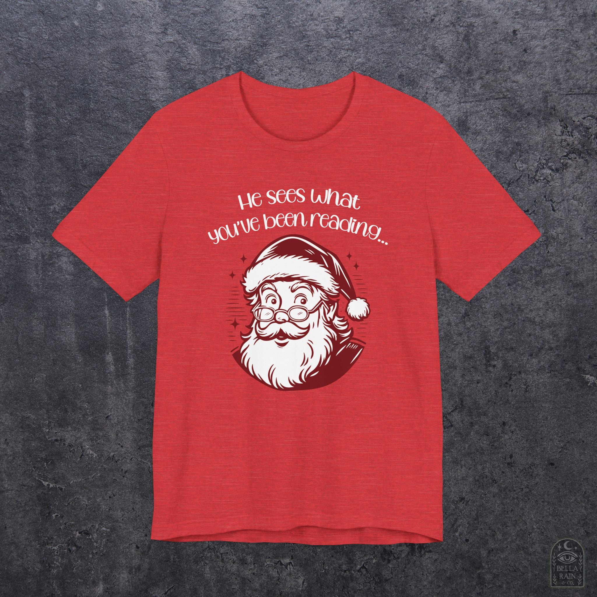 He Sees What You've Been Reading PREMIUM T-Shirt