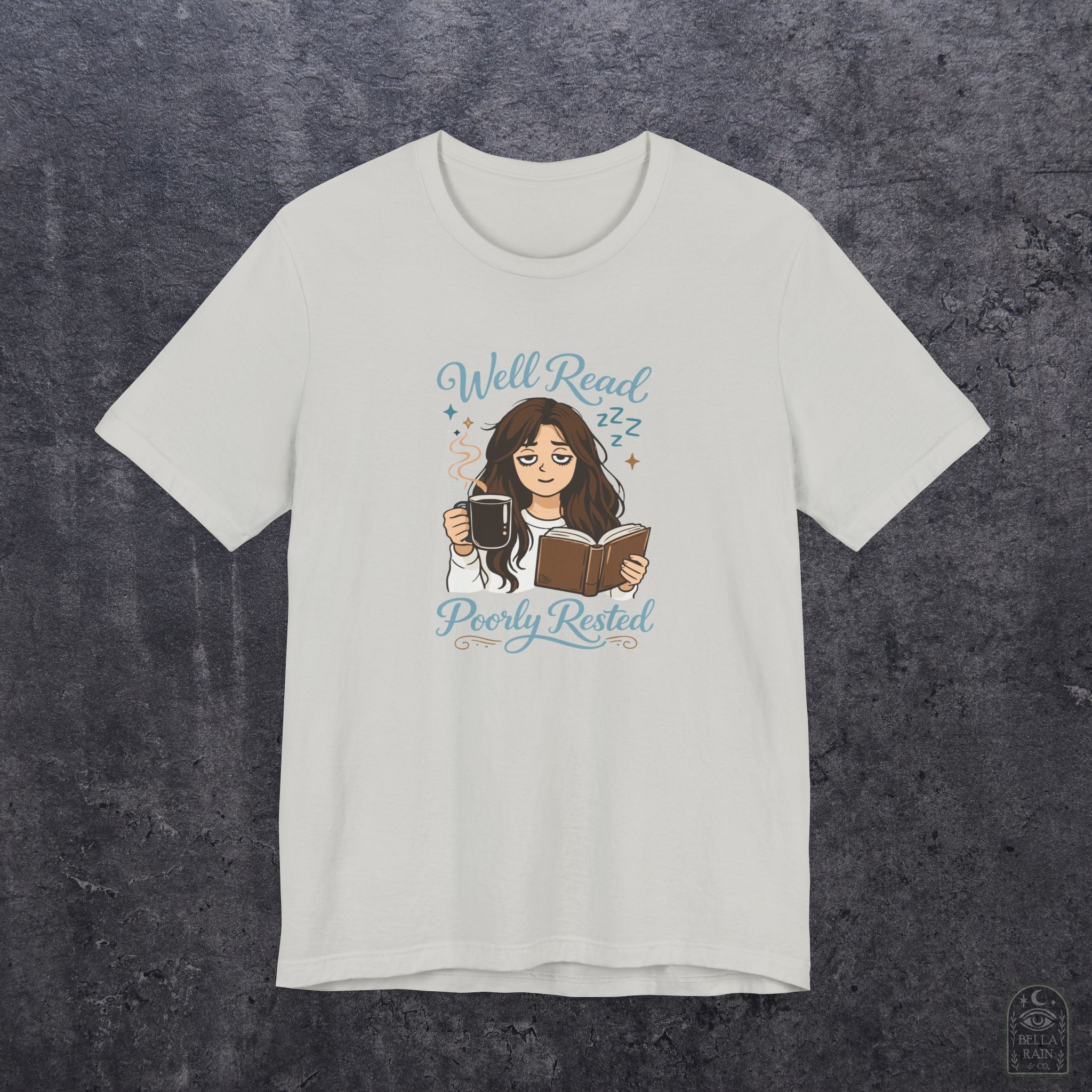 Well Read Poorly Rested PREMIUM T-Shirt