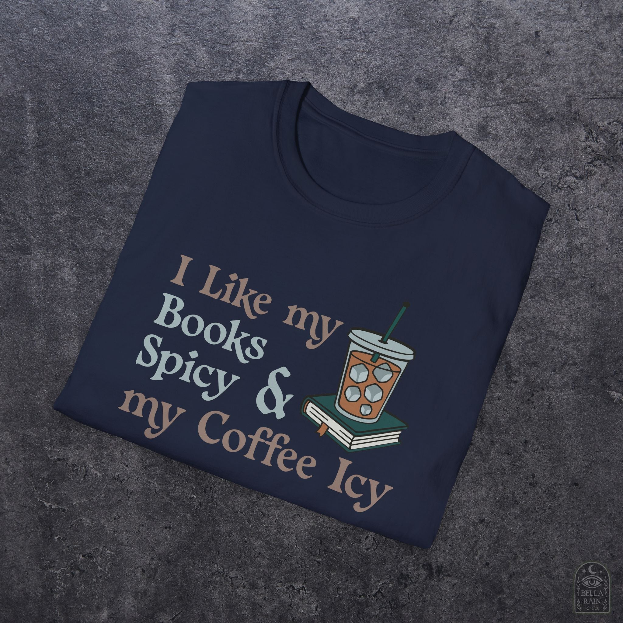 Books Spicy Coffee Icy Unisex Softstyle T-Shirt