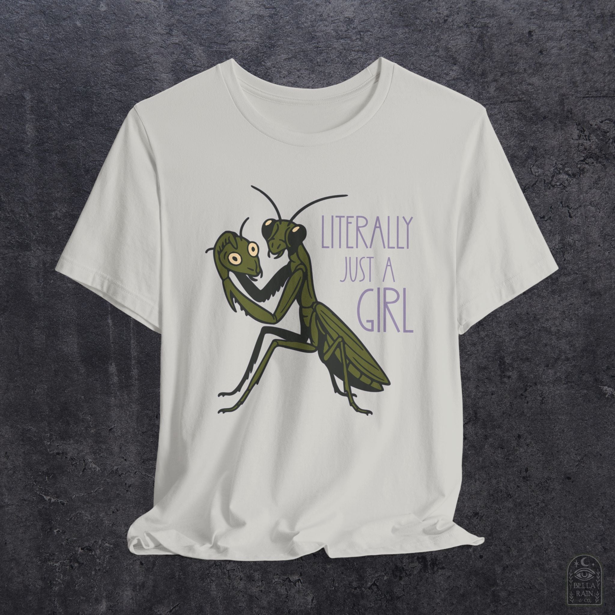 Praying Mantis Just a Girl PREMIUM T-Shirt
