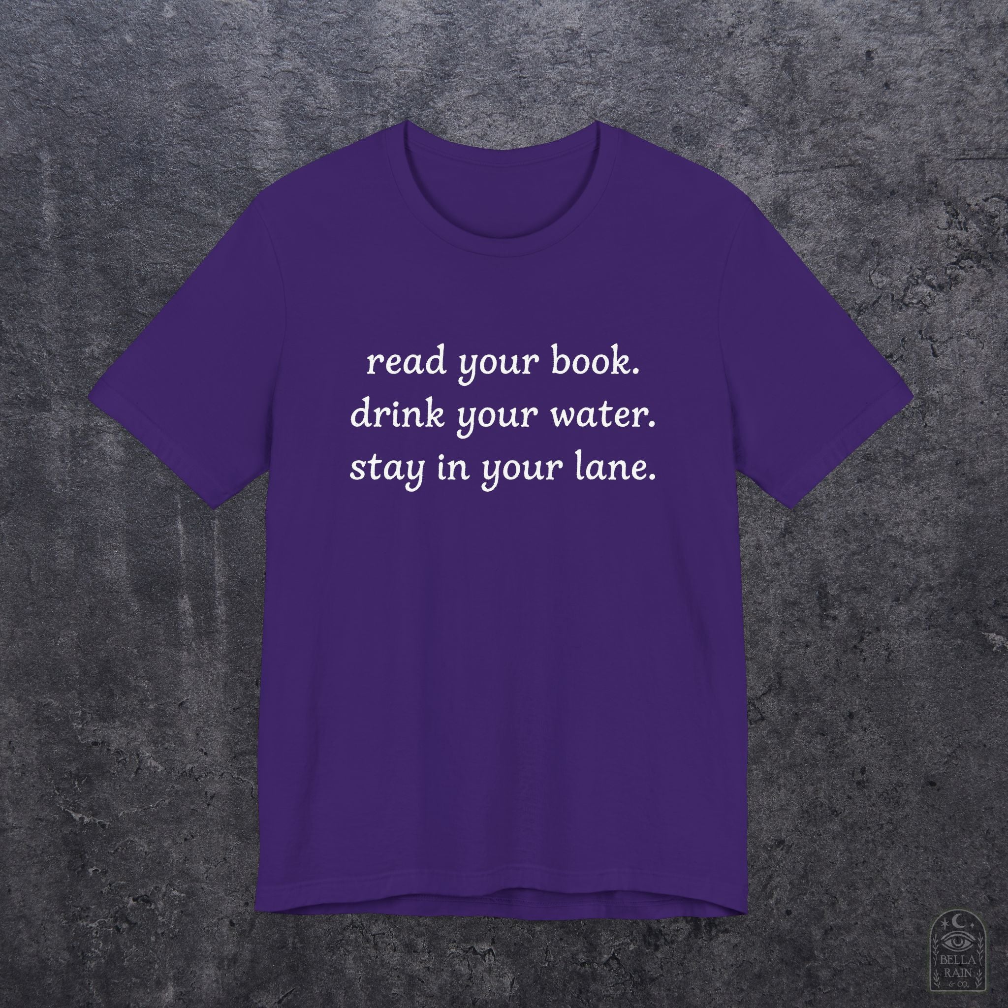 Read Your Book Drink Your Water PREMIUM T-Shirt
