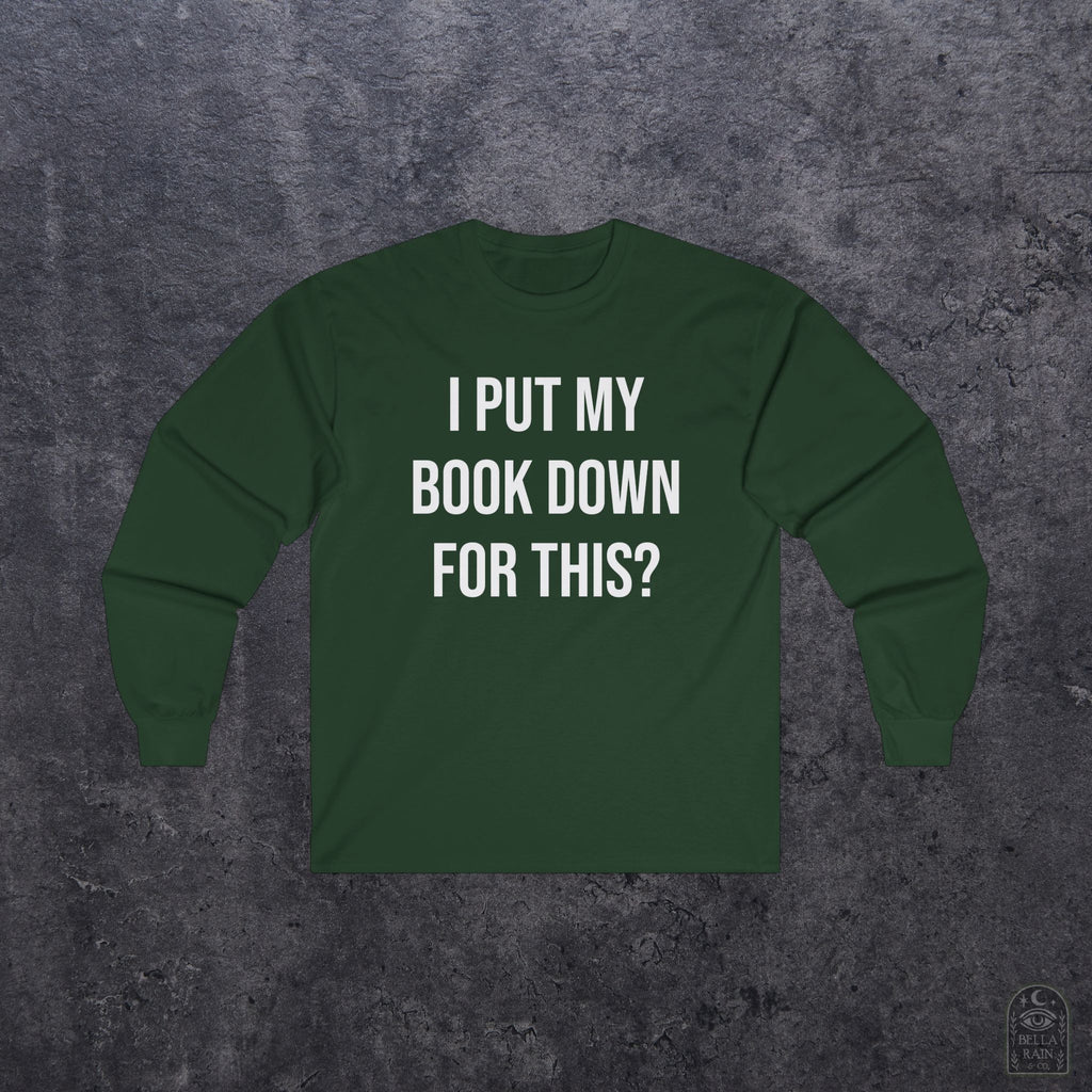 I put my book down for this Long Sleeve Tee