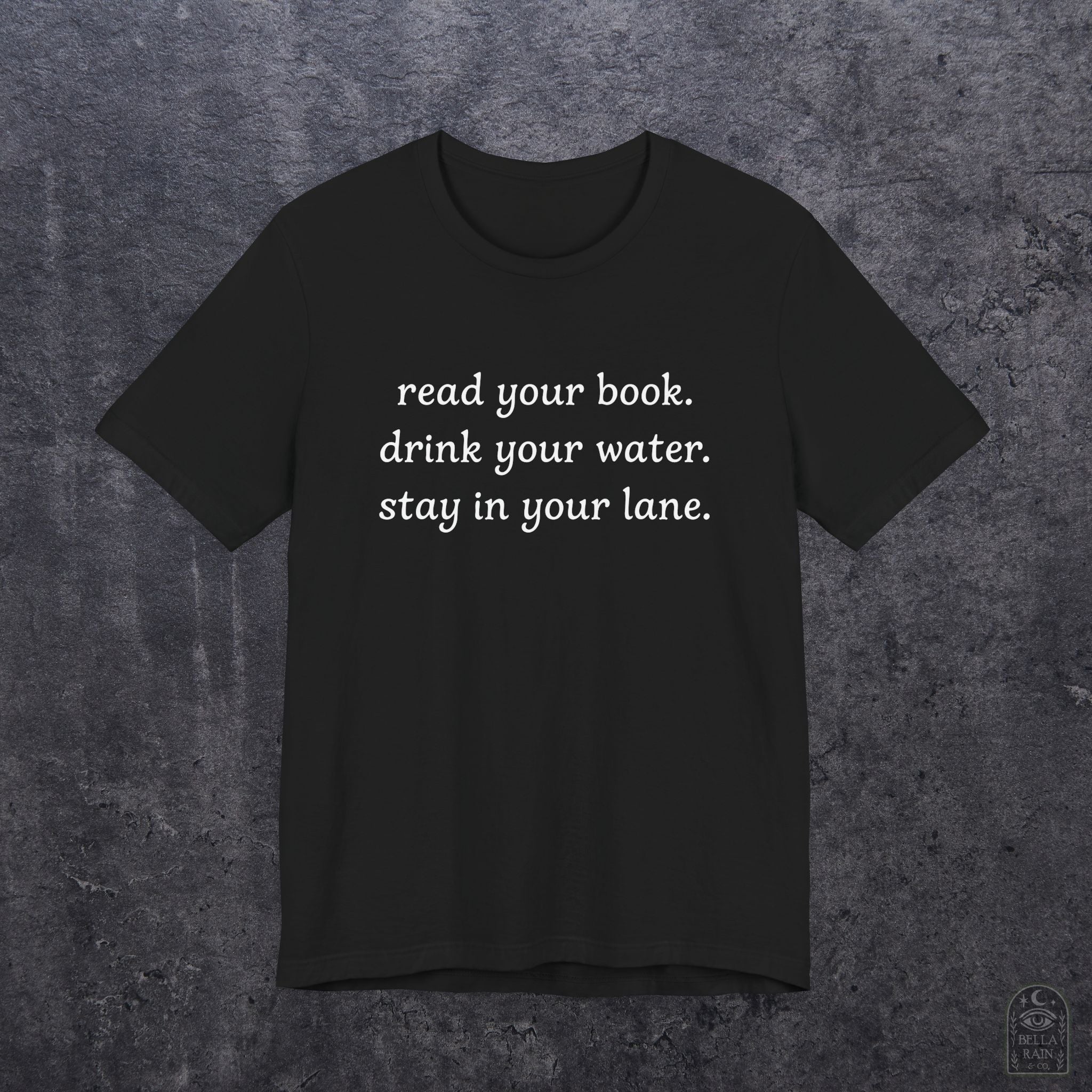 Read Your Book Drink Your Water PREMIUM T-Shirt
