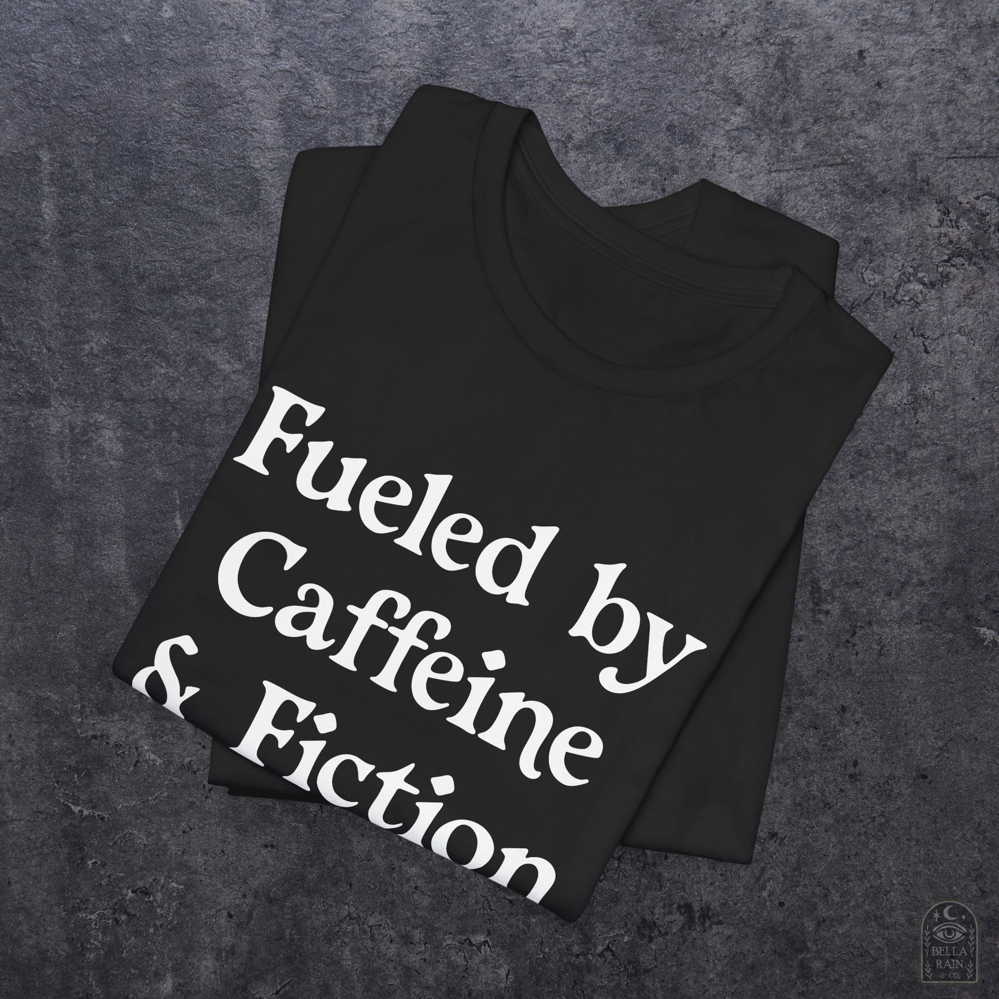 Fueled by Caffeine & Fiction PREMIUM T-Shirt