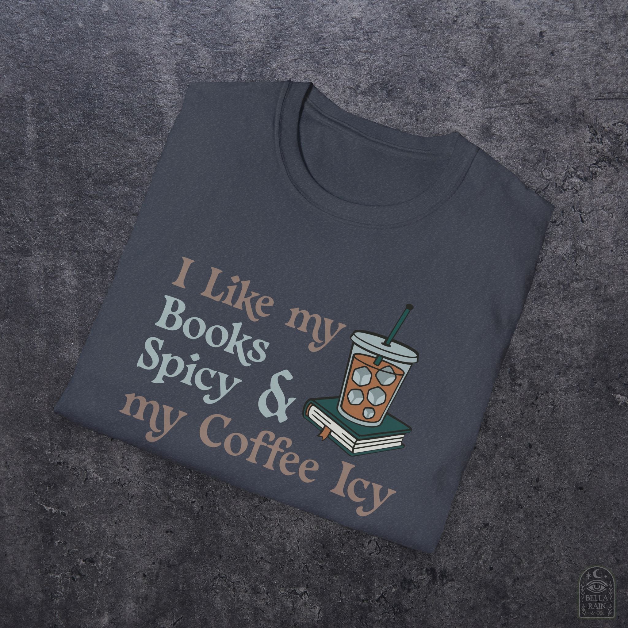 Books Spicy Coffee Icy Unisex Softstyle T-Shirt