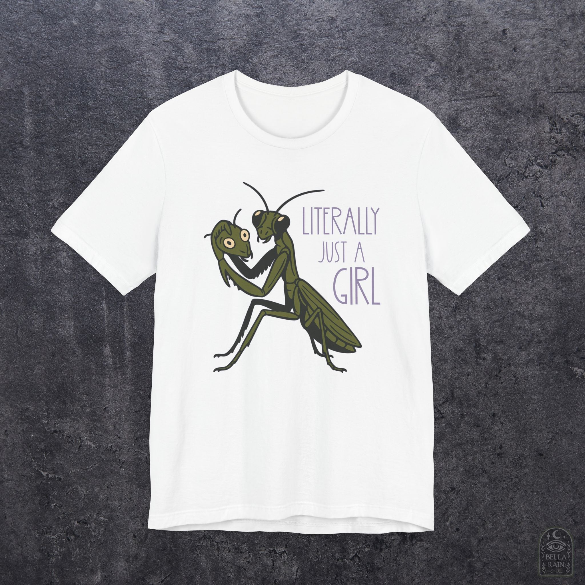 Praying Mantis Just a Girl PREMIUM T-Shirt