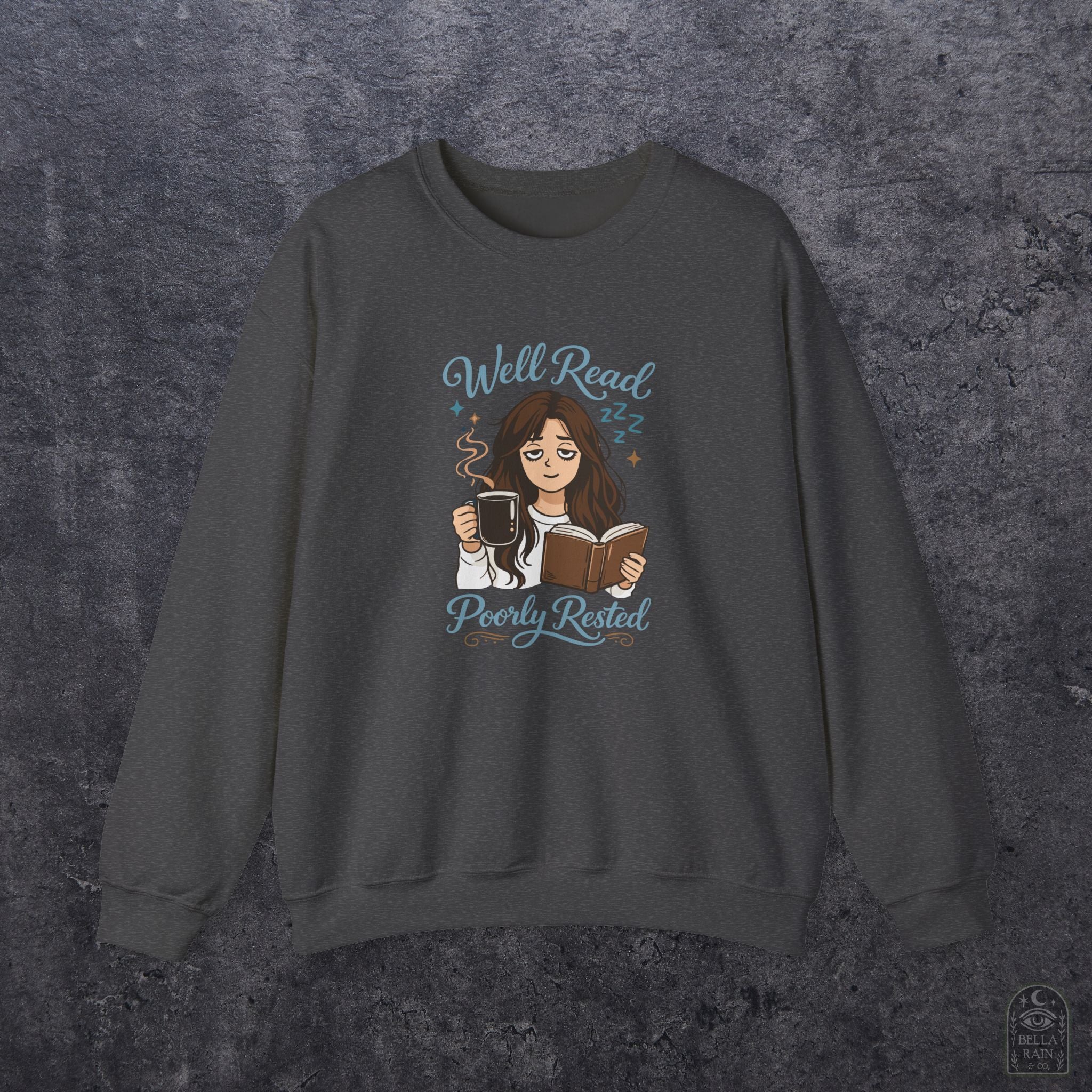 Well Read Poorly Rested Crewneck Sweatshirt