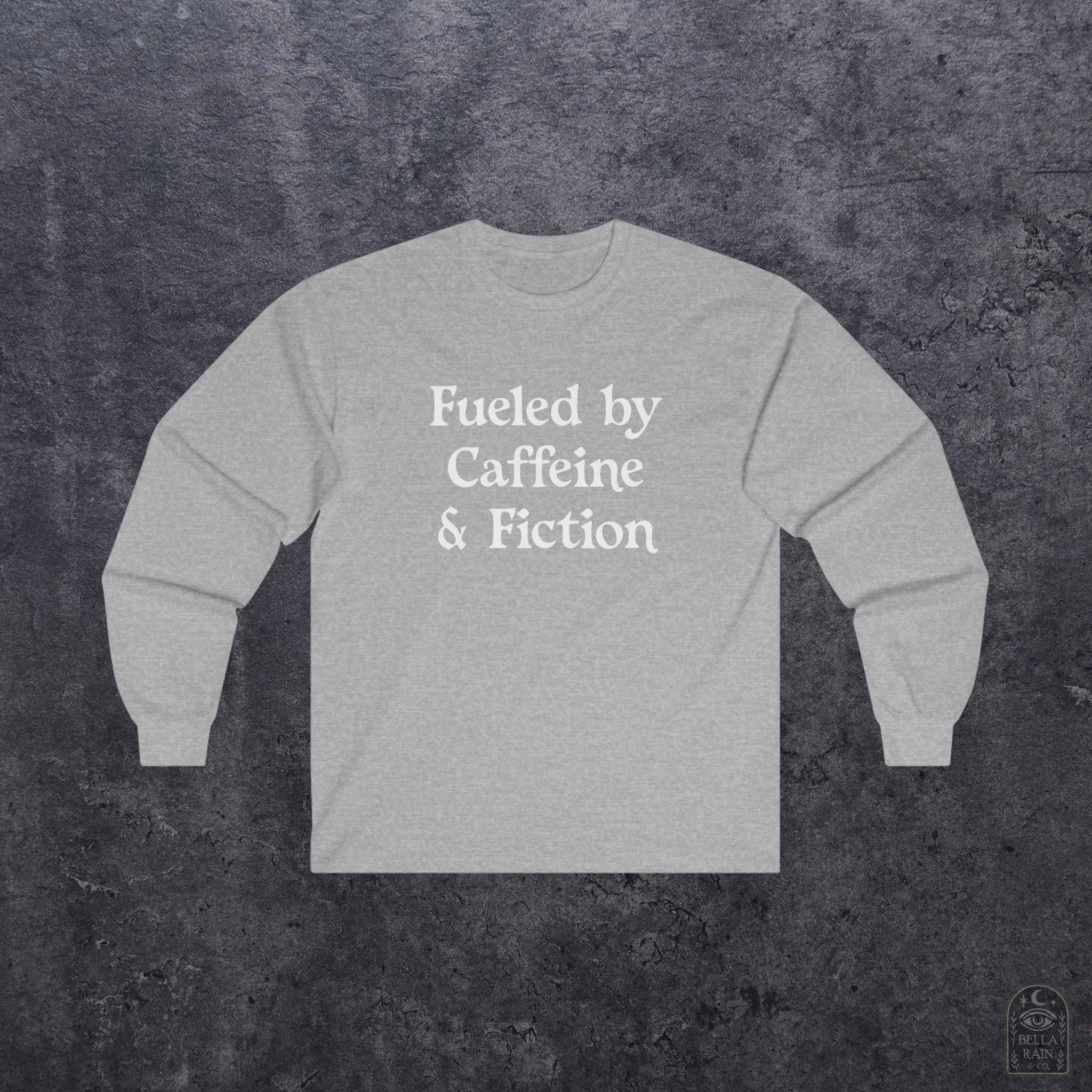 Fueled by Caffeine & Fiction Unisex Long Sleeve Tee