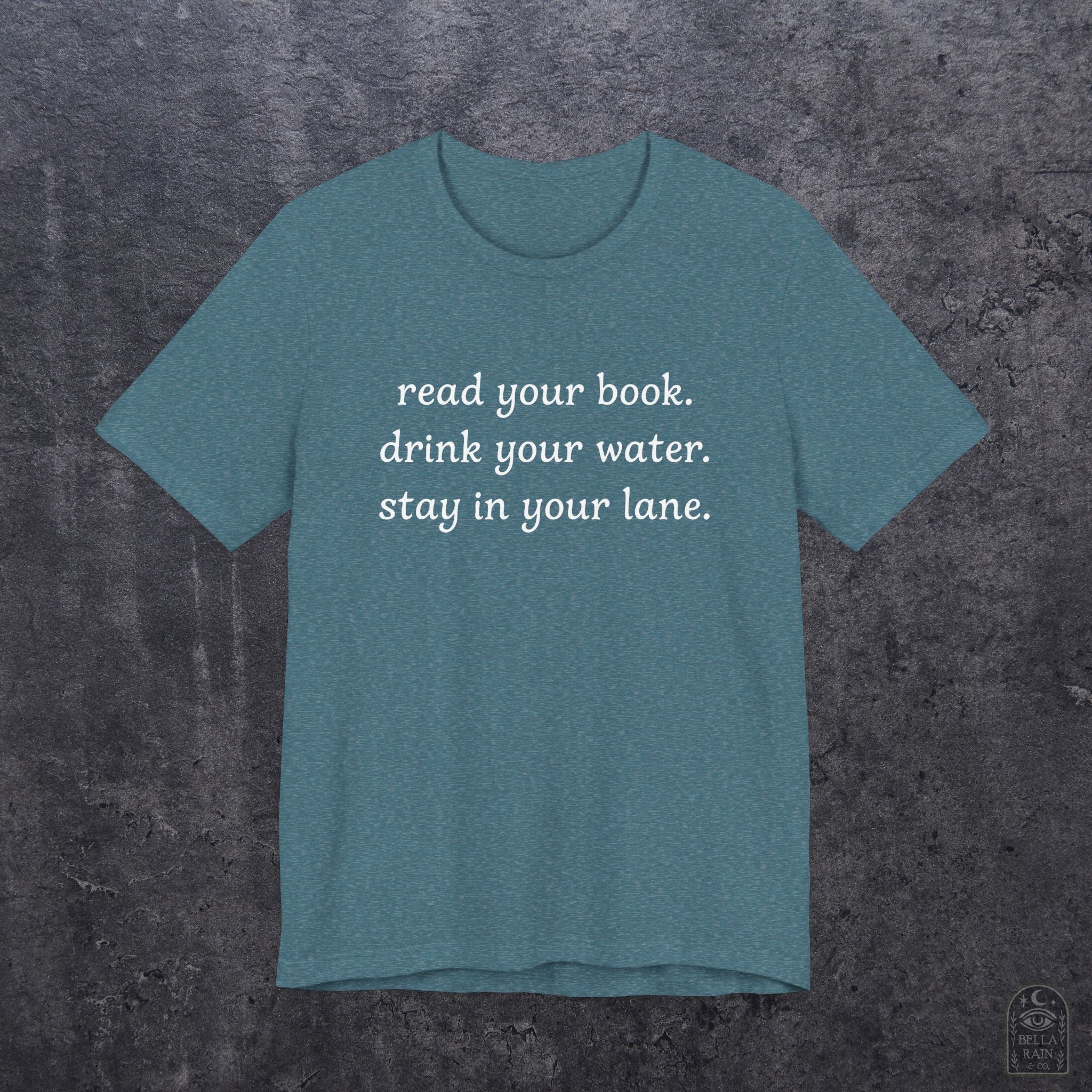 Read Your Book Drink Your Water PREMIUM T-Shirt