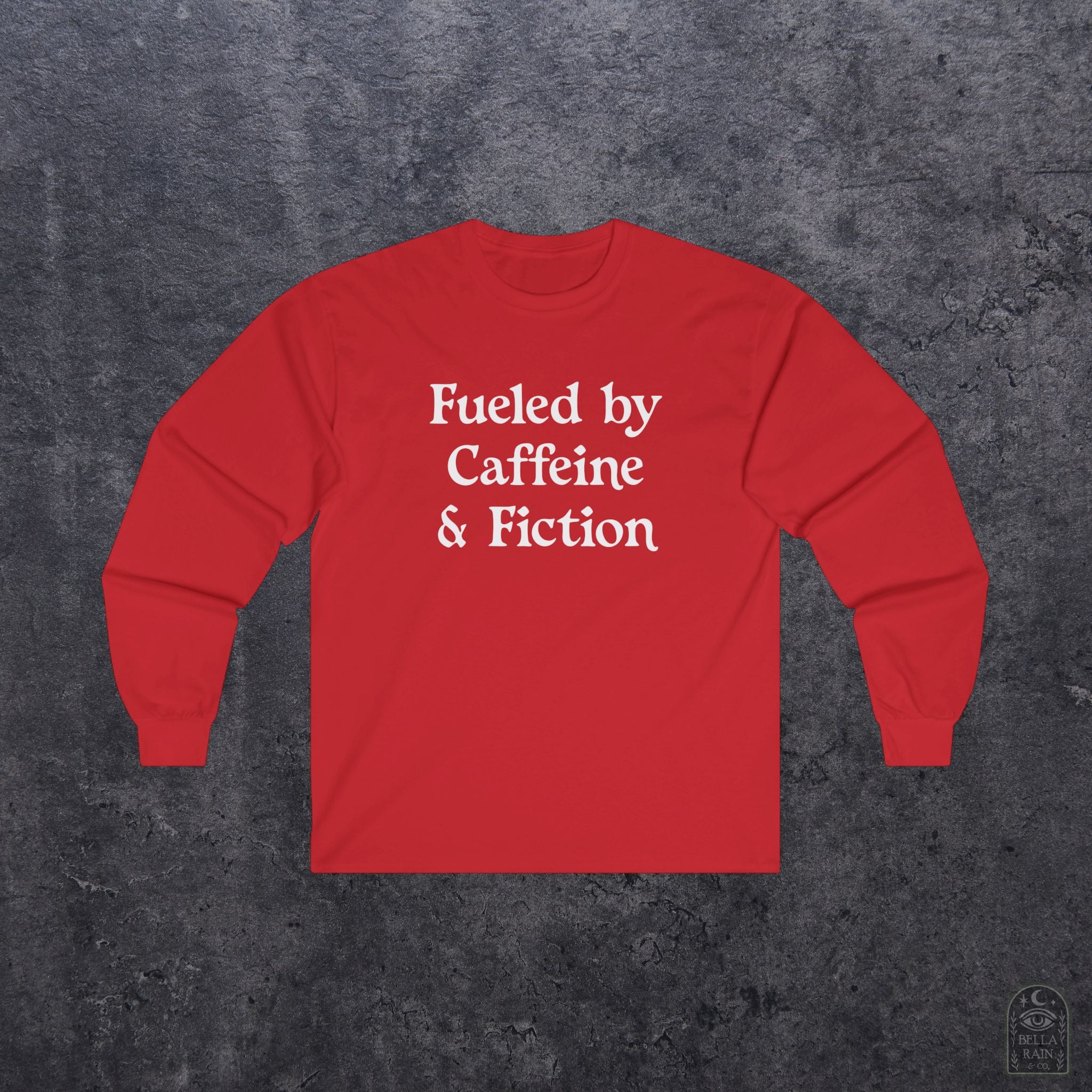 Fueled by Caffeine & Fiction Unisex Long Sleeve Tee