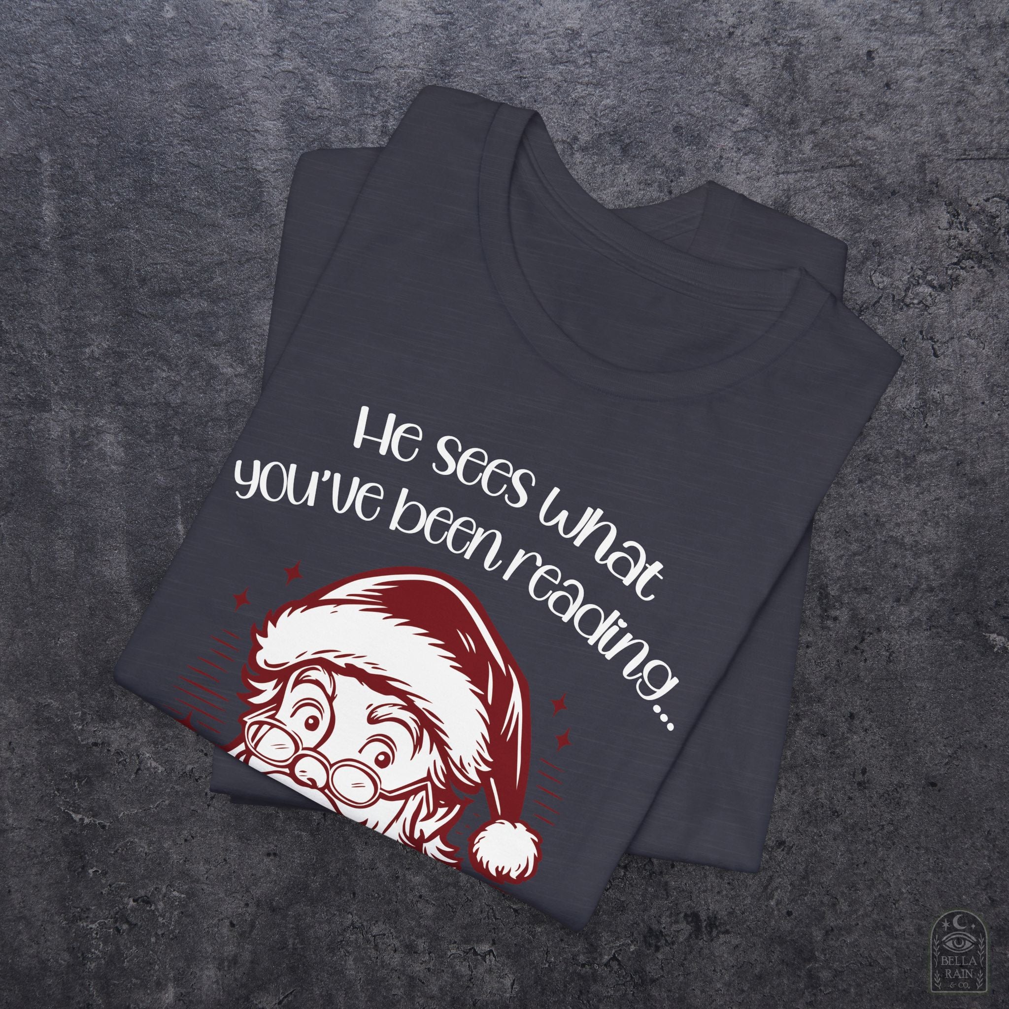 He Sees What You've Been Reading PREMIUM T-Shirt