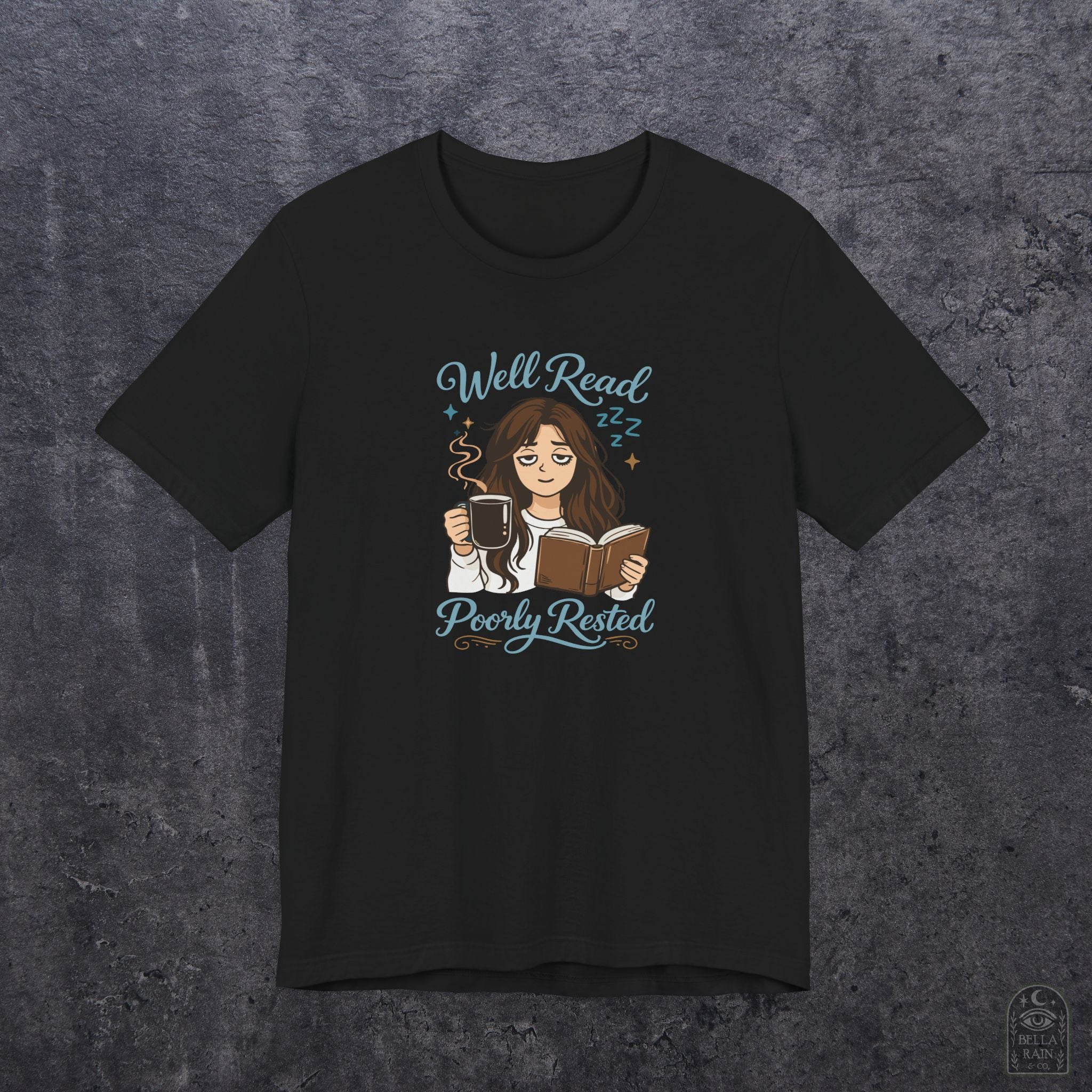 Well Read Poorly Rested PREMIUM T-Shirt