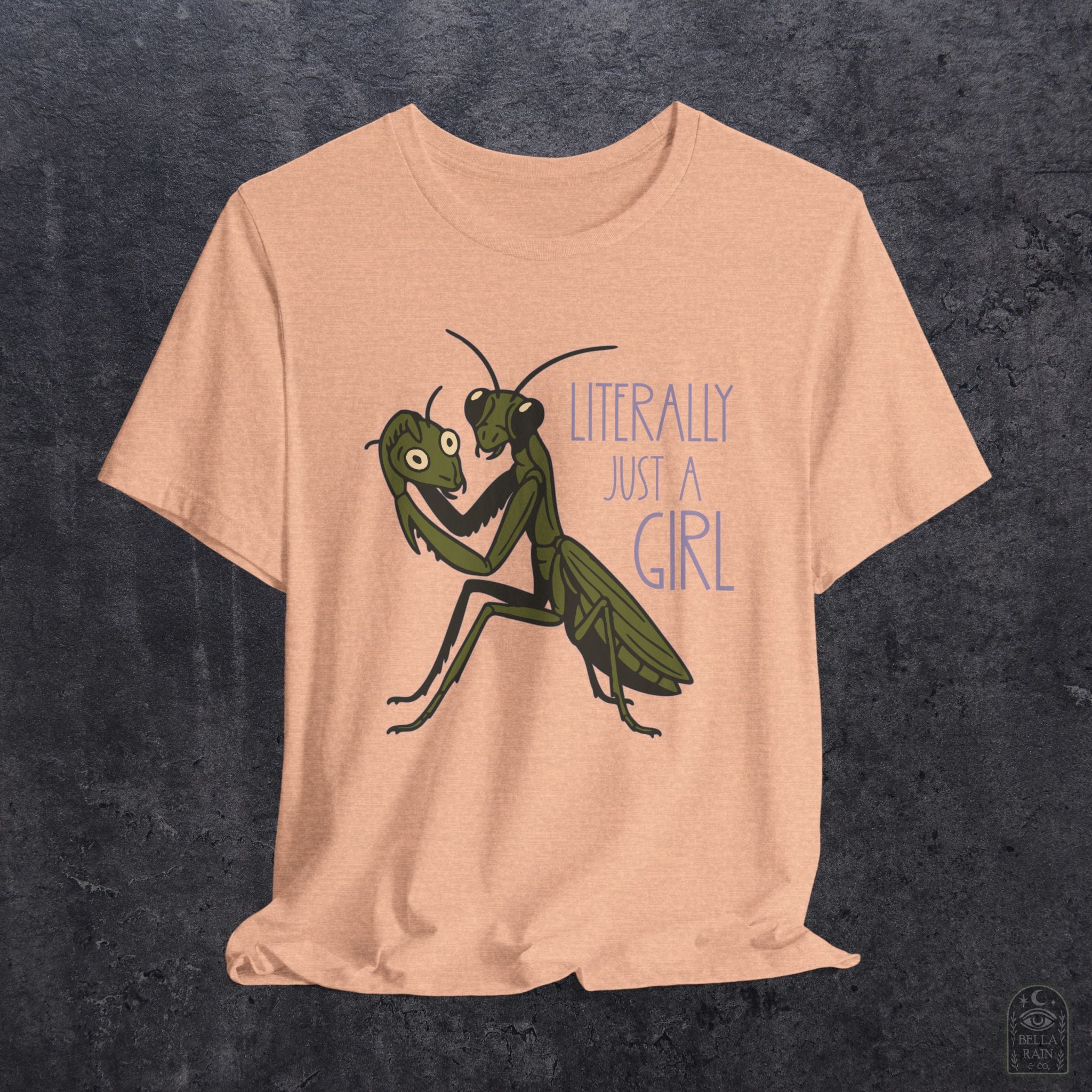 Praying Mantis Just a Girl PREMIUM T-Shirt