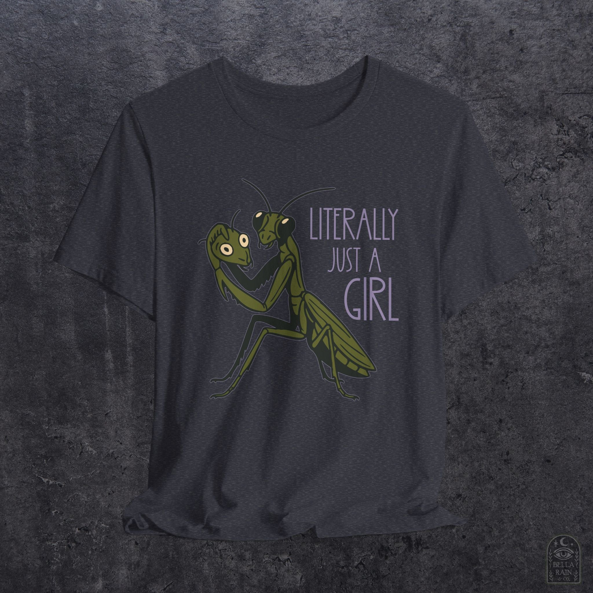Praying Mantis Just a Girl PREMIUM T-Shirt