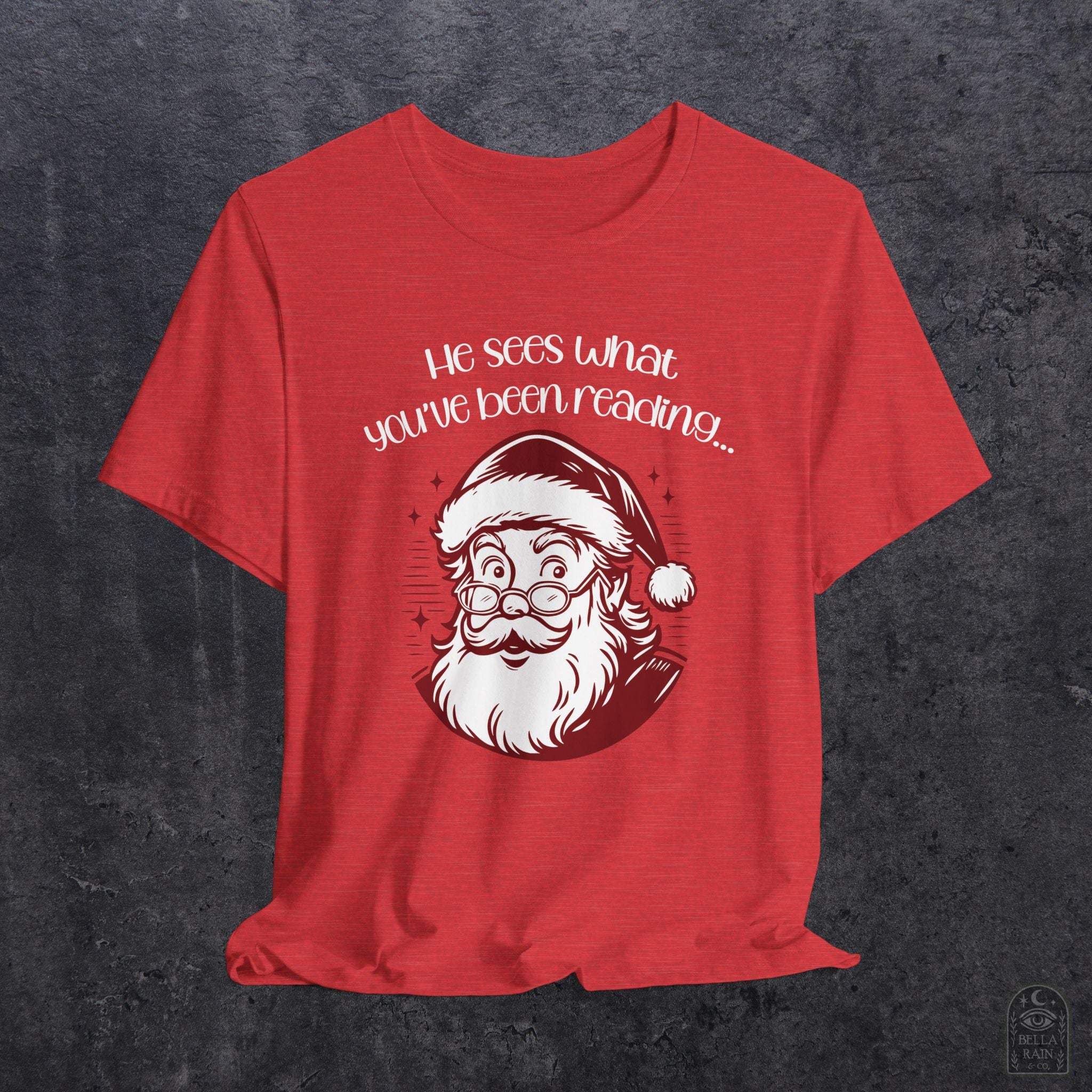 He Sees What You've Been Reading PREMIUM T-Shirt