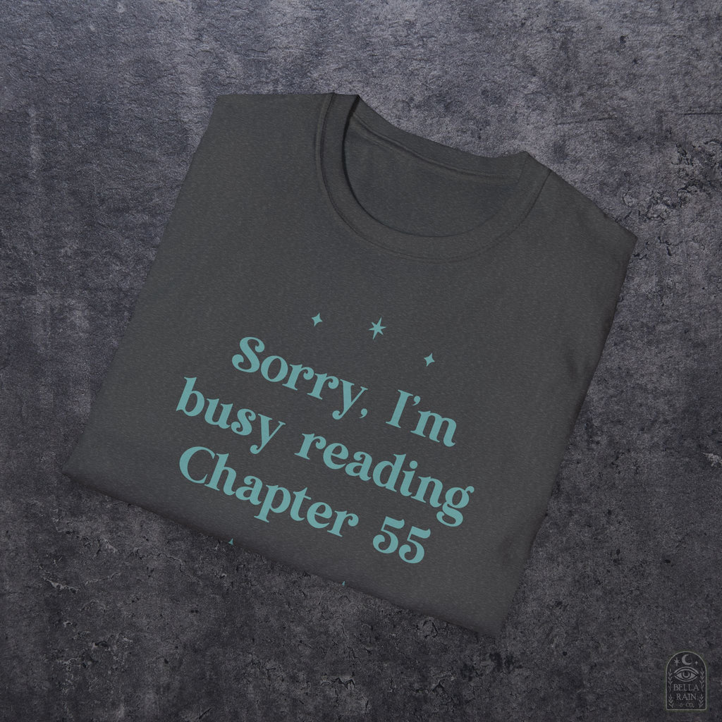 Sorry Busy Reading Ch 55 Unisex Softstyle T-Shirt