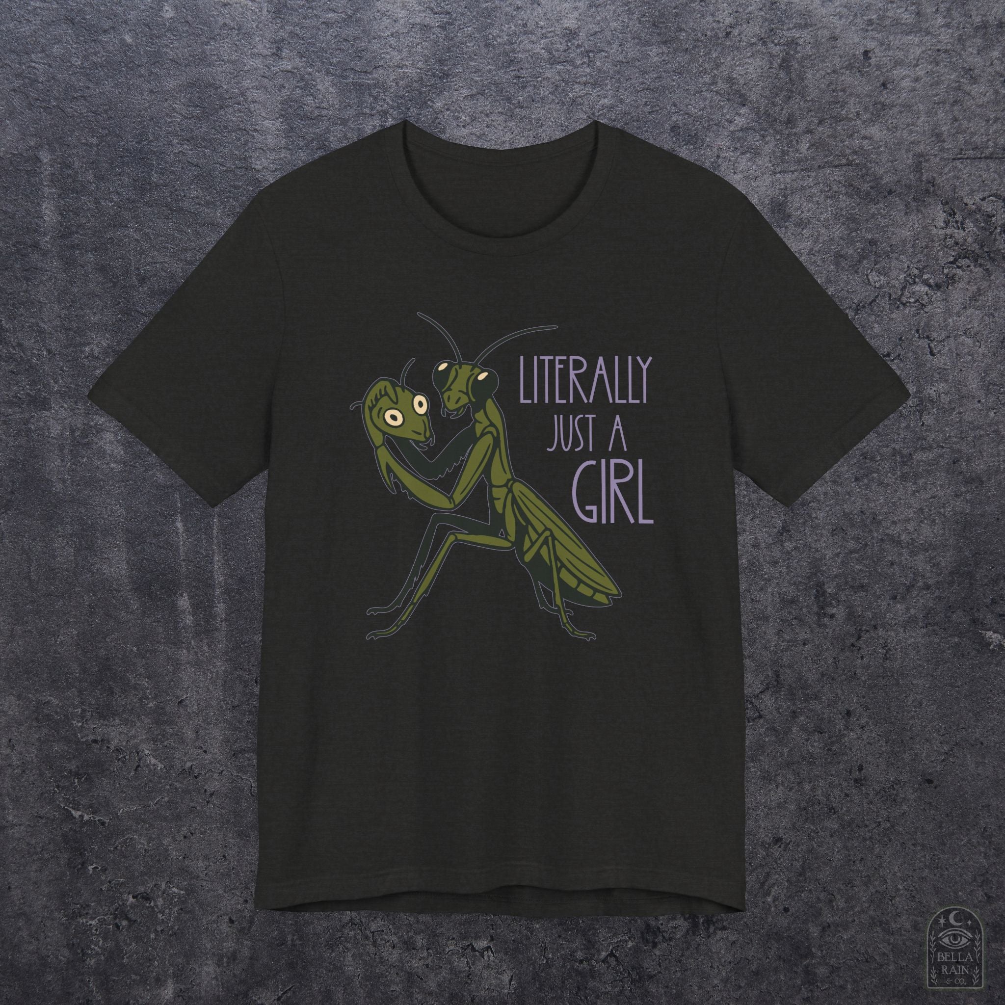 Praying Mantis Just a Girl PREMIUM T-Shirt